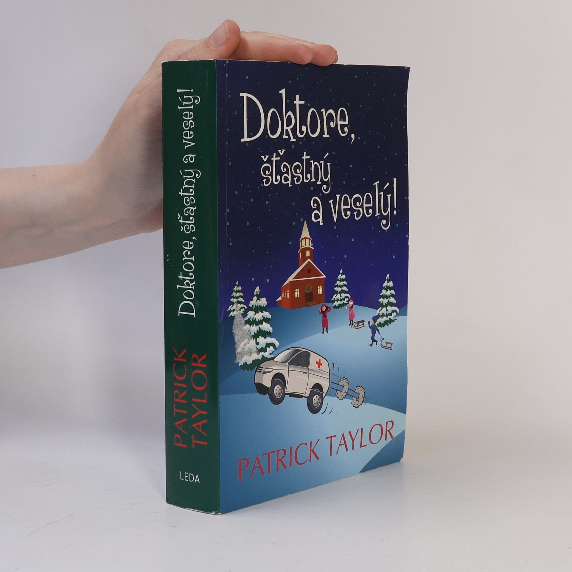 Patrick Taylor Doktore, šťastný a veselý!