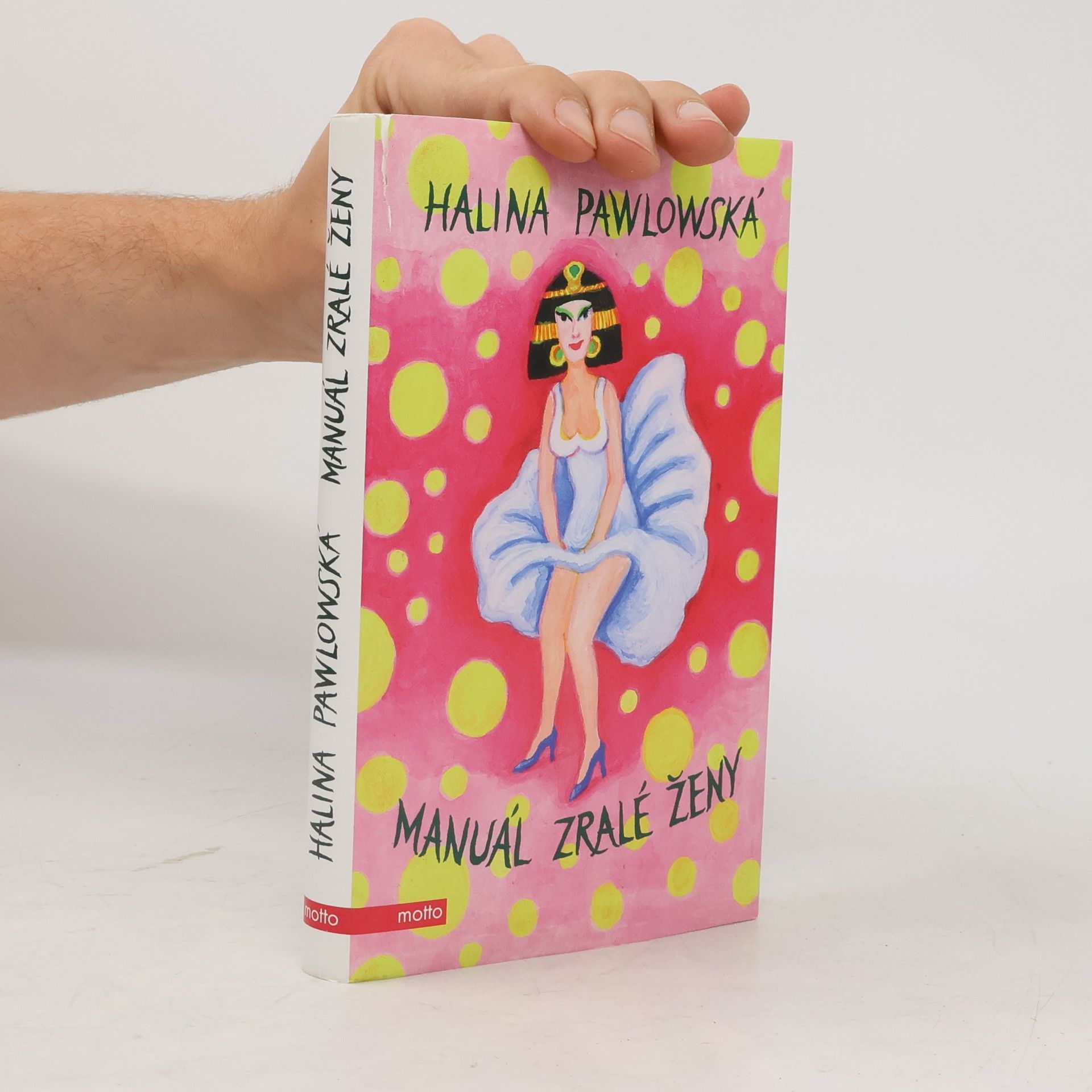 Halina Pawlowská Manuál zralé ženy