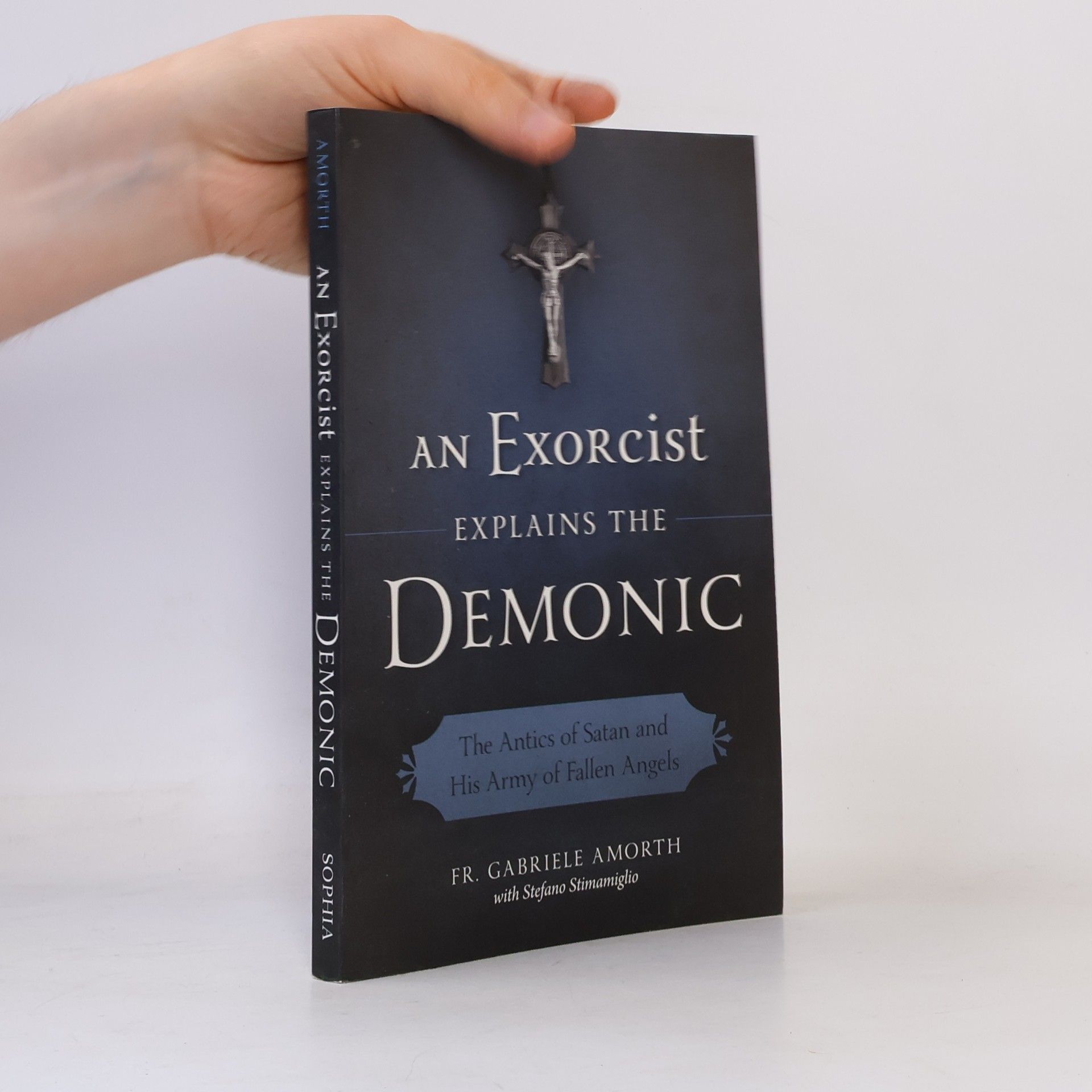 Gabriele Amorth An Exorcist Explains the Demonic