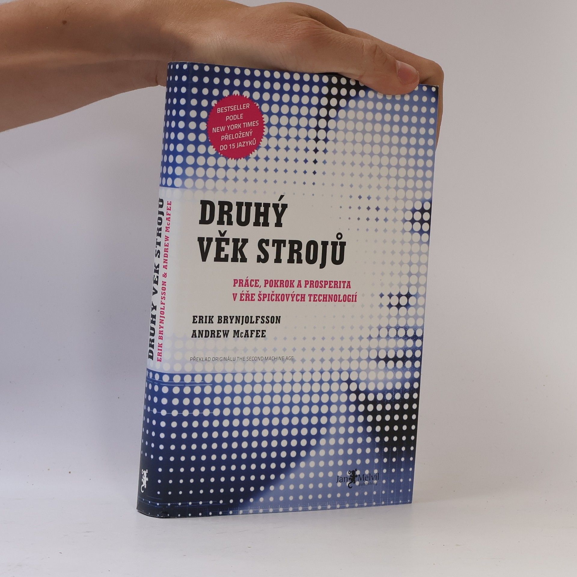 Erik Brynjolfsson Druhý věk strojů