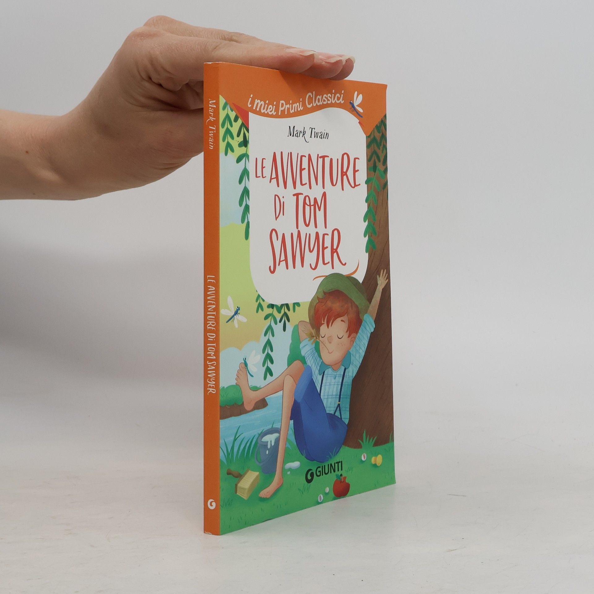 Mark Twain I miei primi classici: Le avventure di Tom Sawyer