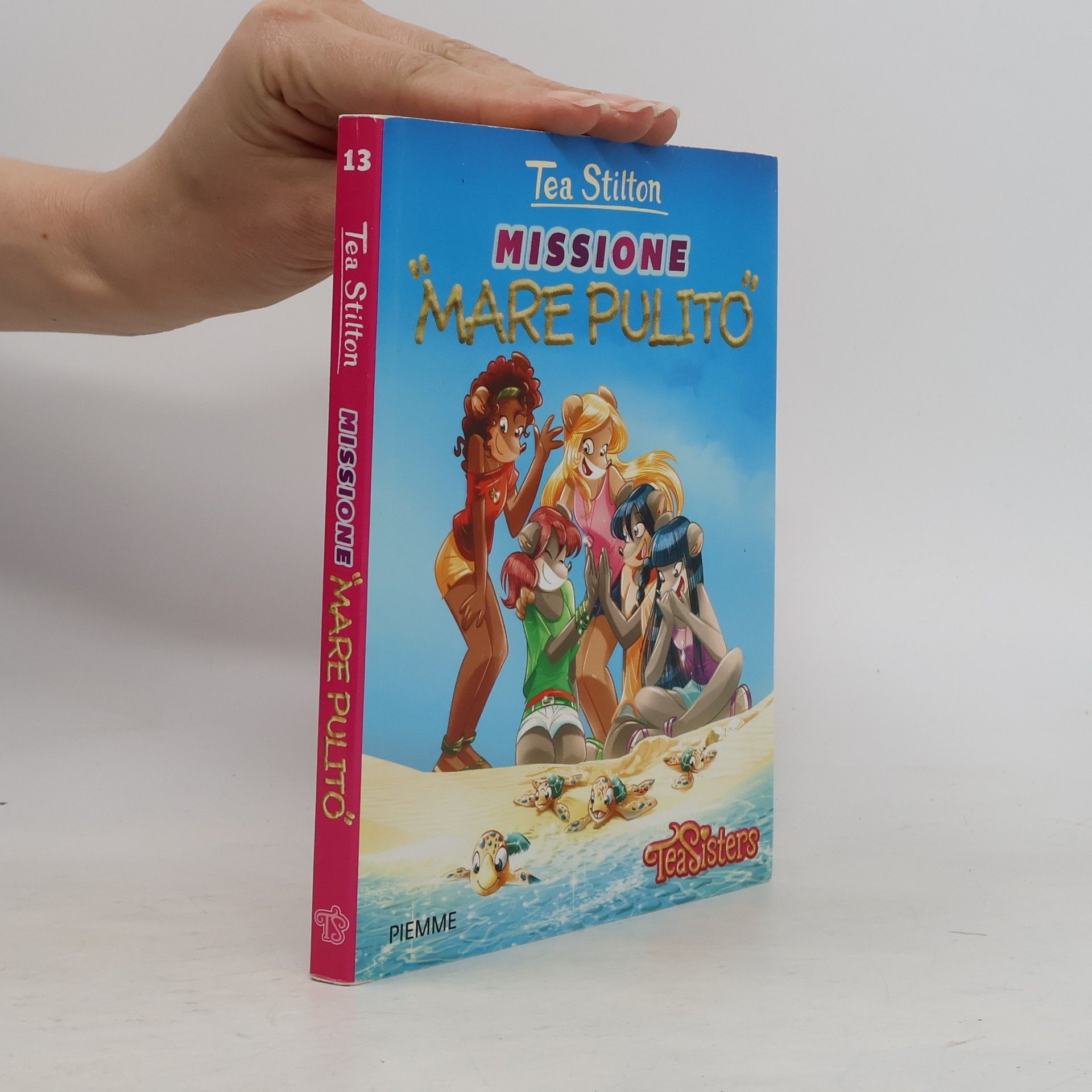 Tea Stilton Tea Stilton - 13: Missione «mare pulito»