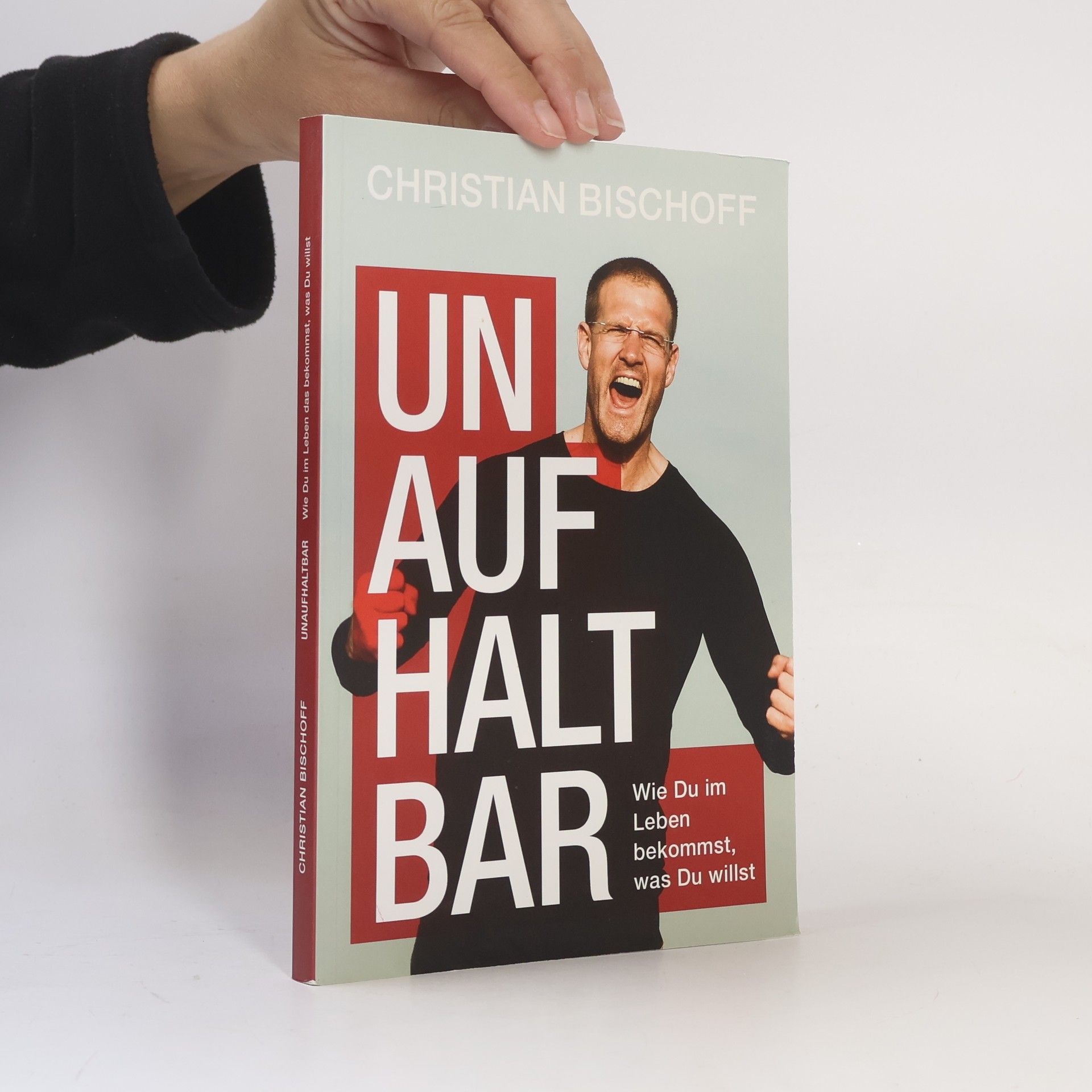 Christian Bischoff Unaufhaltbar