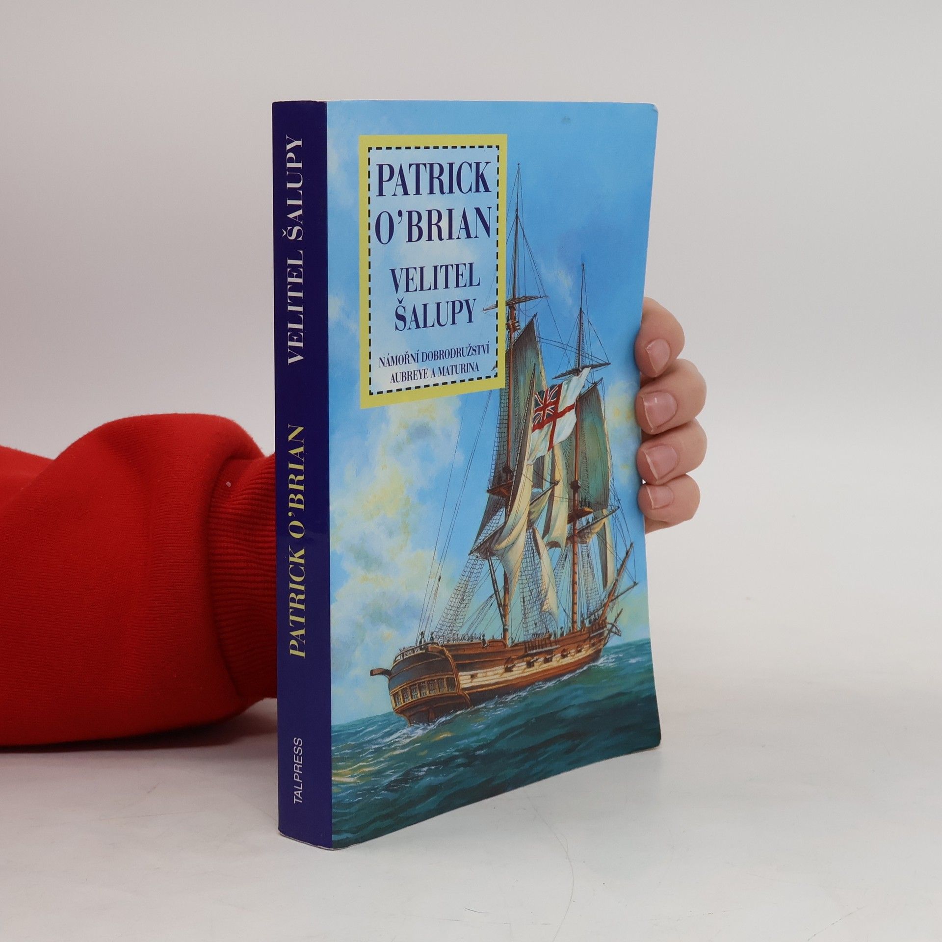 Patrick O'Brian Velitel šalupy