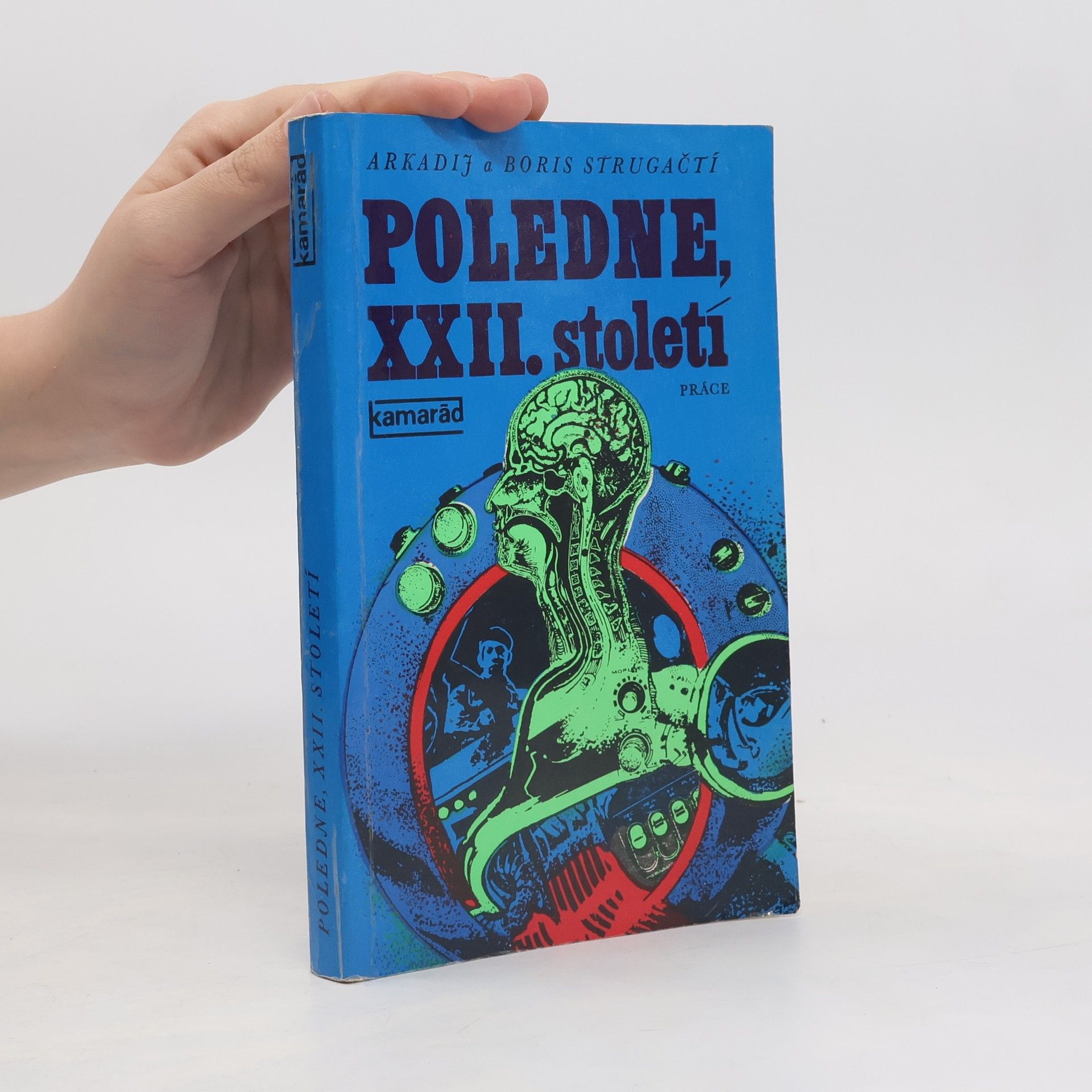 Arkadi Strugazki Poledne, XXII. století