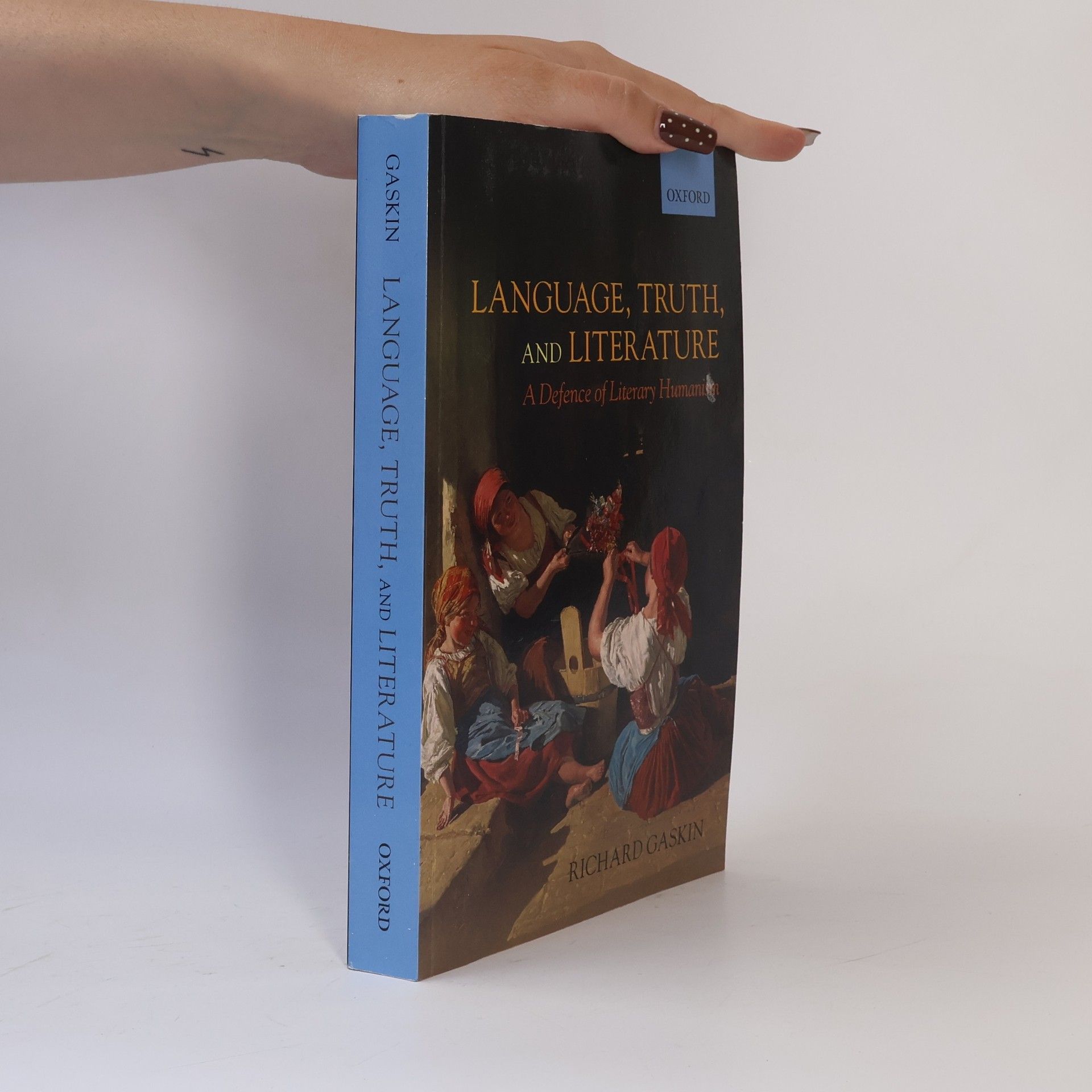 Richard Gaskin Language, Truth, and Literature