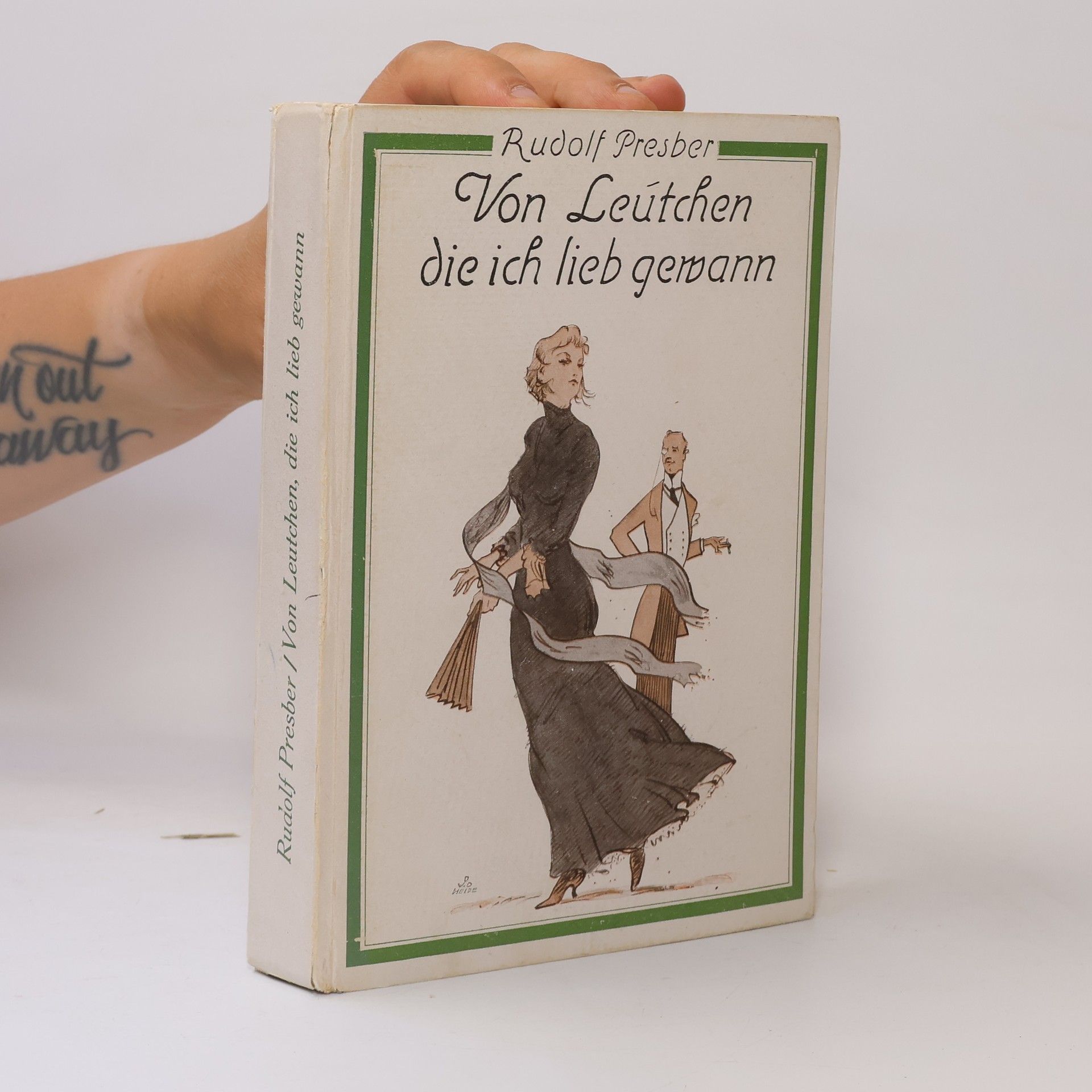 Von Leutchen, die ich liebgewann