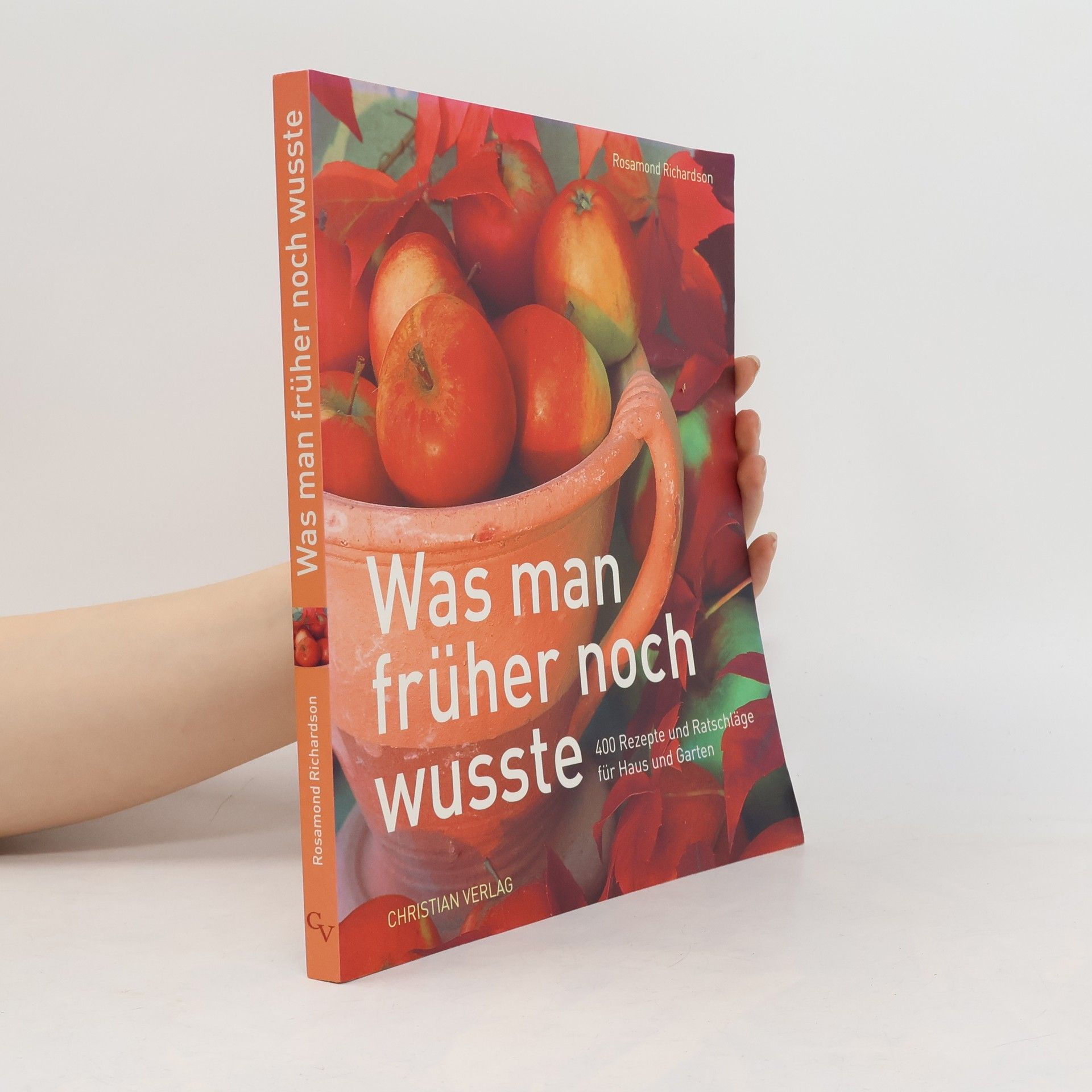 Rosamond Richardson Was man früher noch wusste