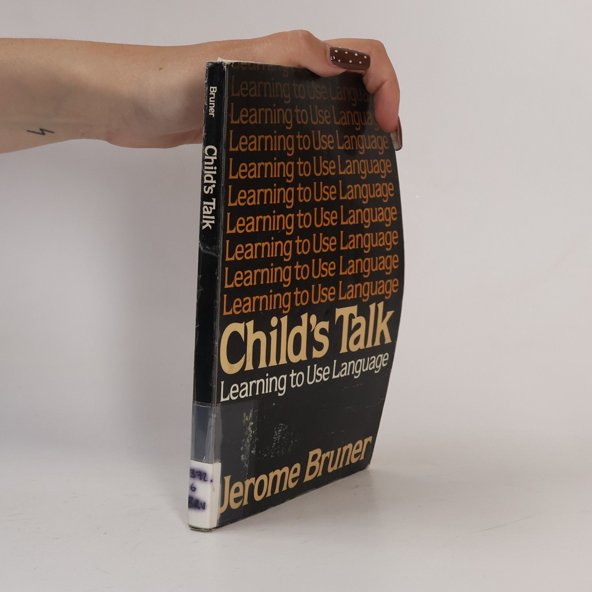 Jerome Seymour Bruner Child's Talk