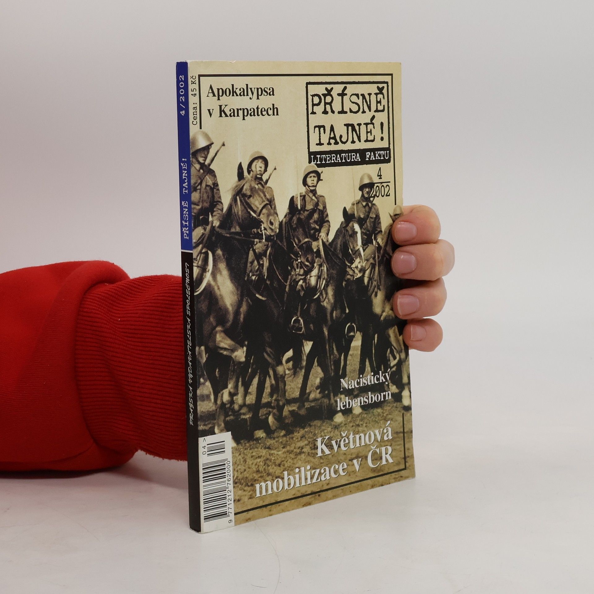 Autorenkollektiv Přísně tajné! Apokalypsa v Karpatech, Nacistický lebensborn, Květnová mobilizace v ČR 4/2002
