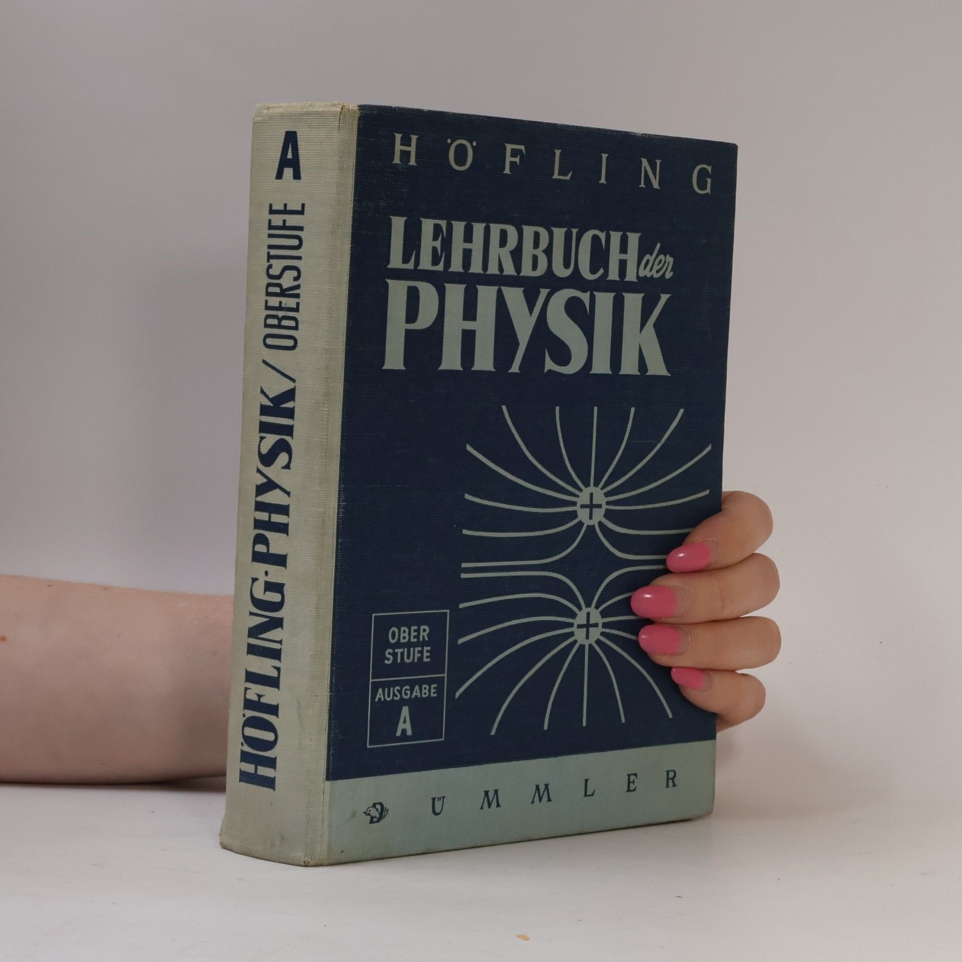 Höfling Lehrbuch der Physik. Ausgabe A