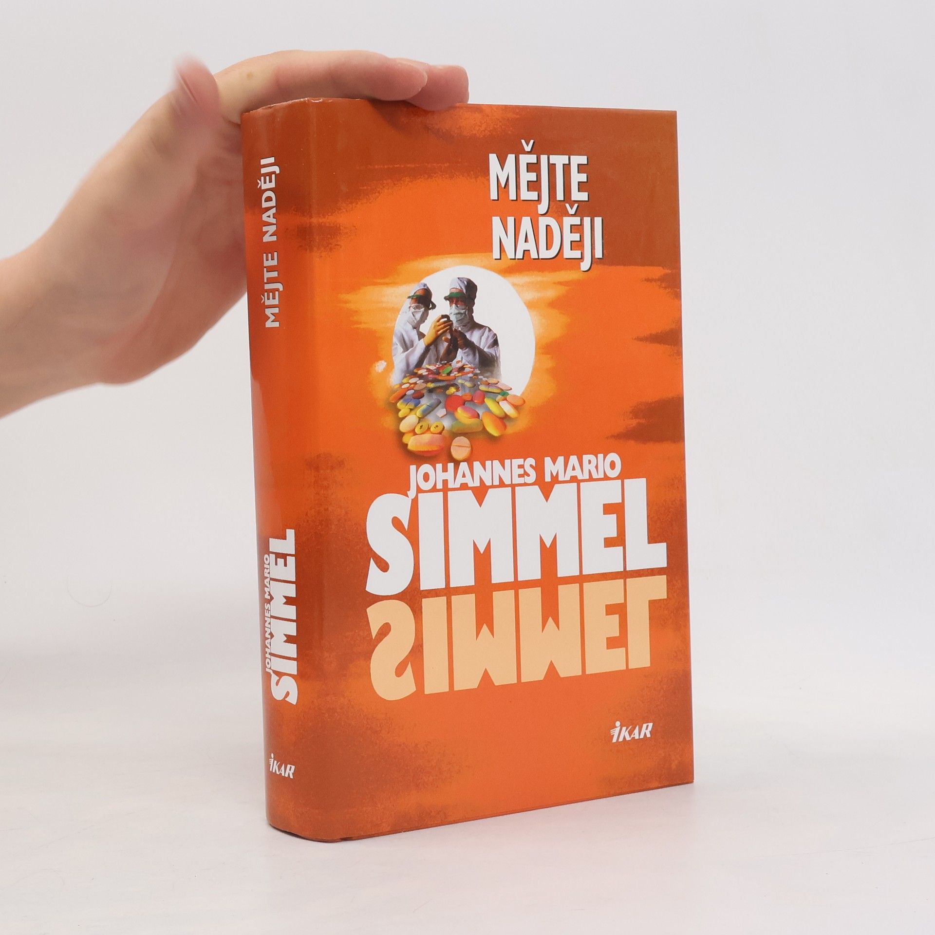 Johannes Mario Simmel Mějte naději