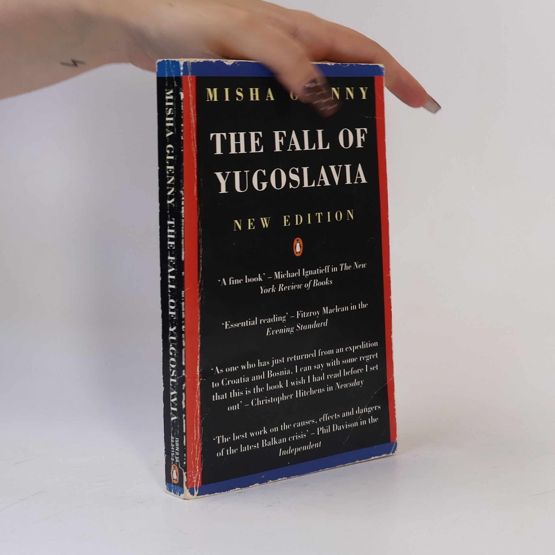 Misha Glenny The Fall of Yugoslavia