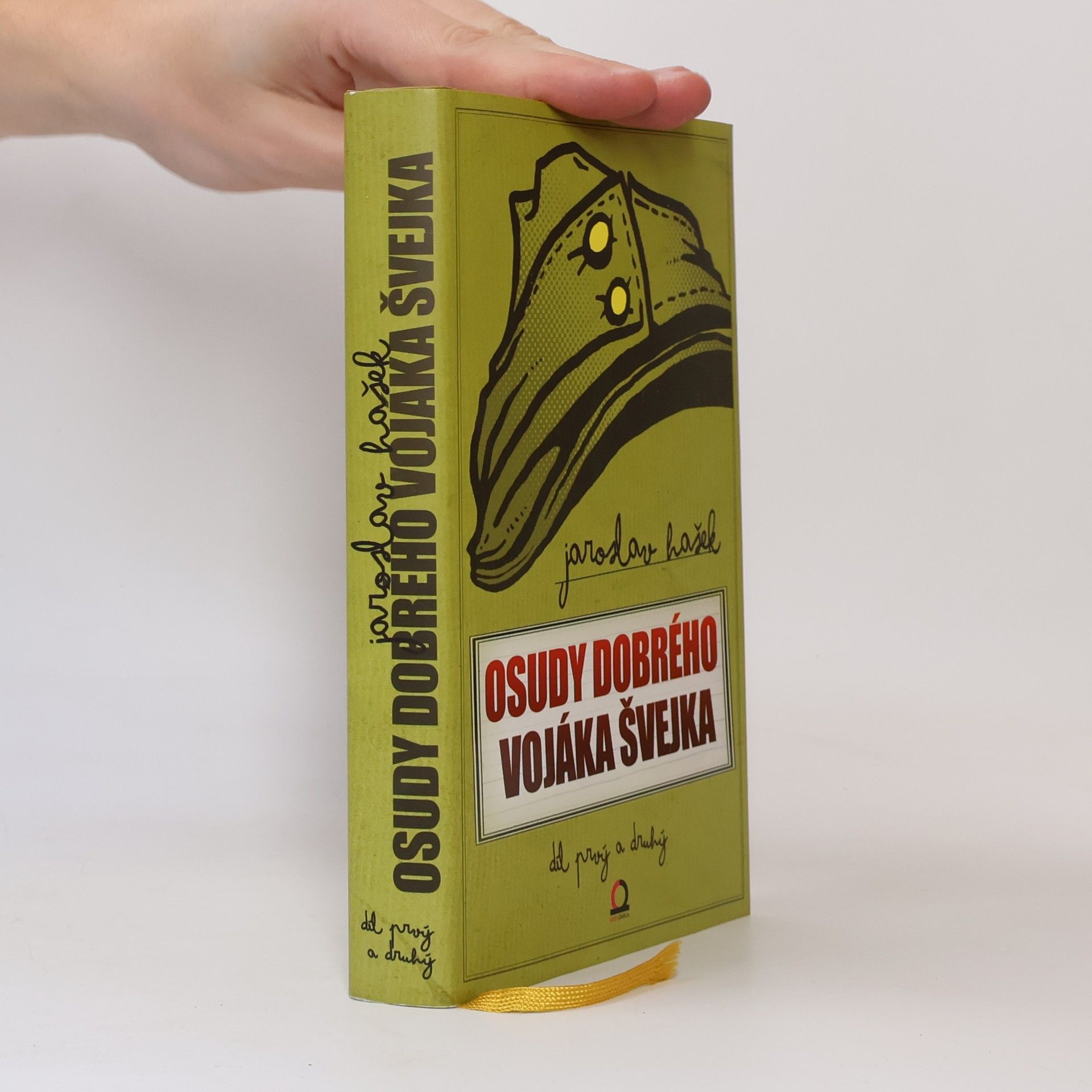 Jaroslav Hašek Osudy dobrého vojáka Švejka za světové války I., II.