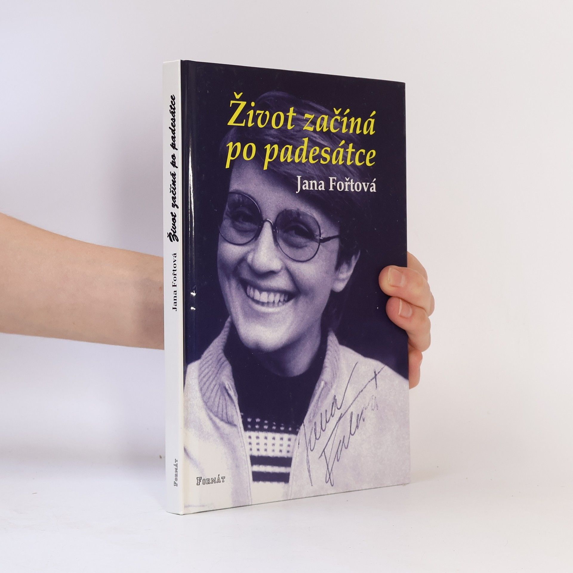 Jana Fořtová Život začíná po padesátce