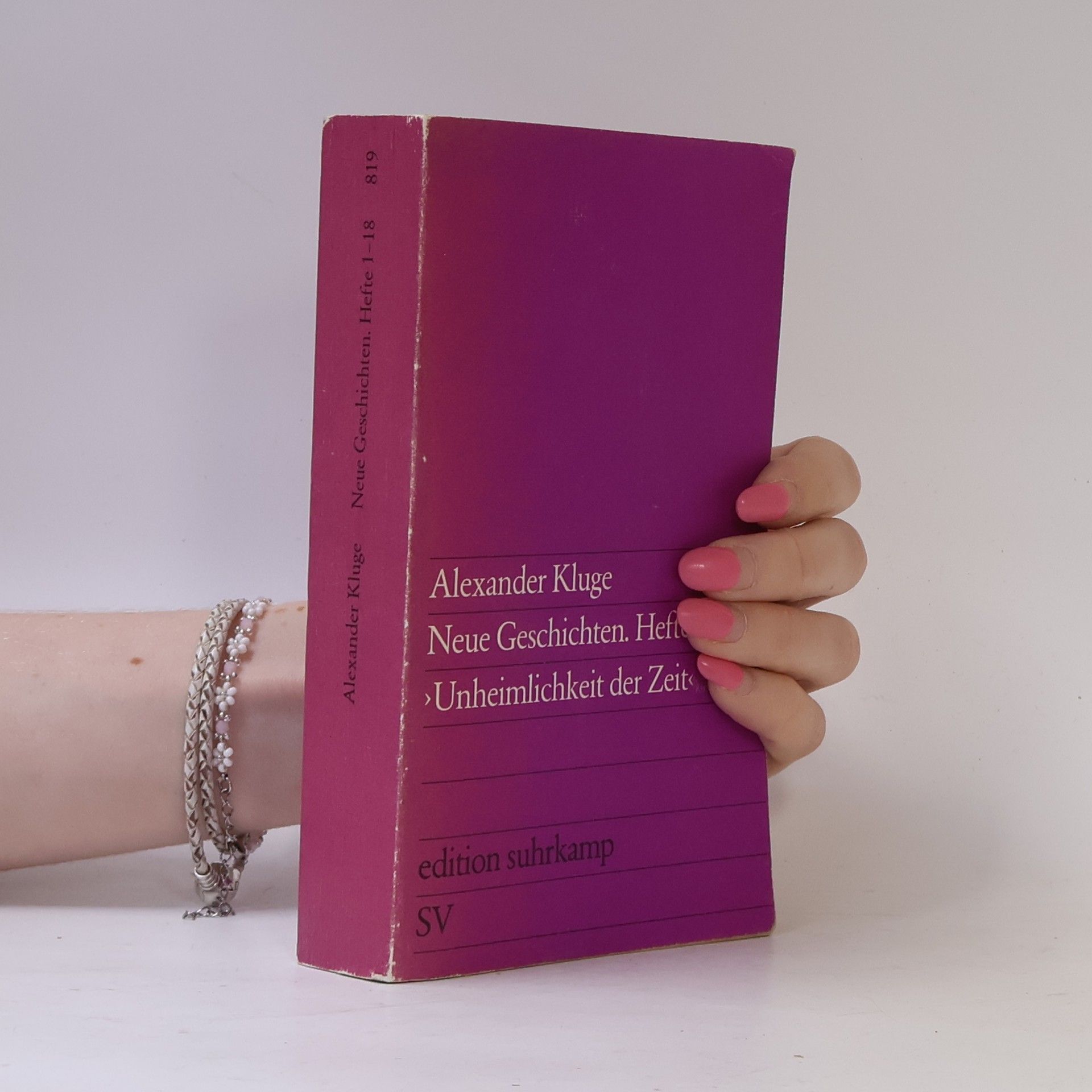 Neue Geschichten. Hefte 1-18. Unheimlichkeit der Zeit