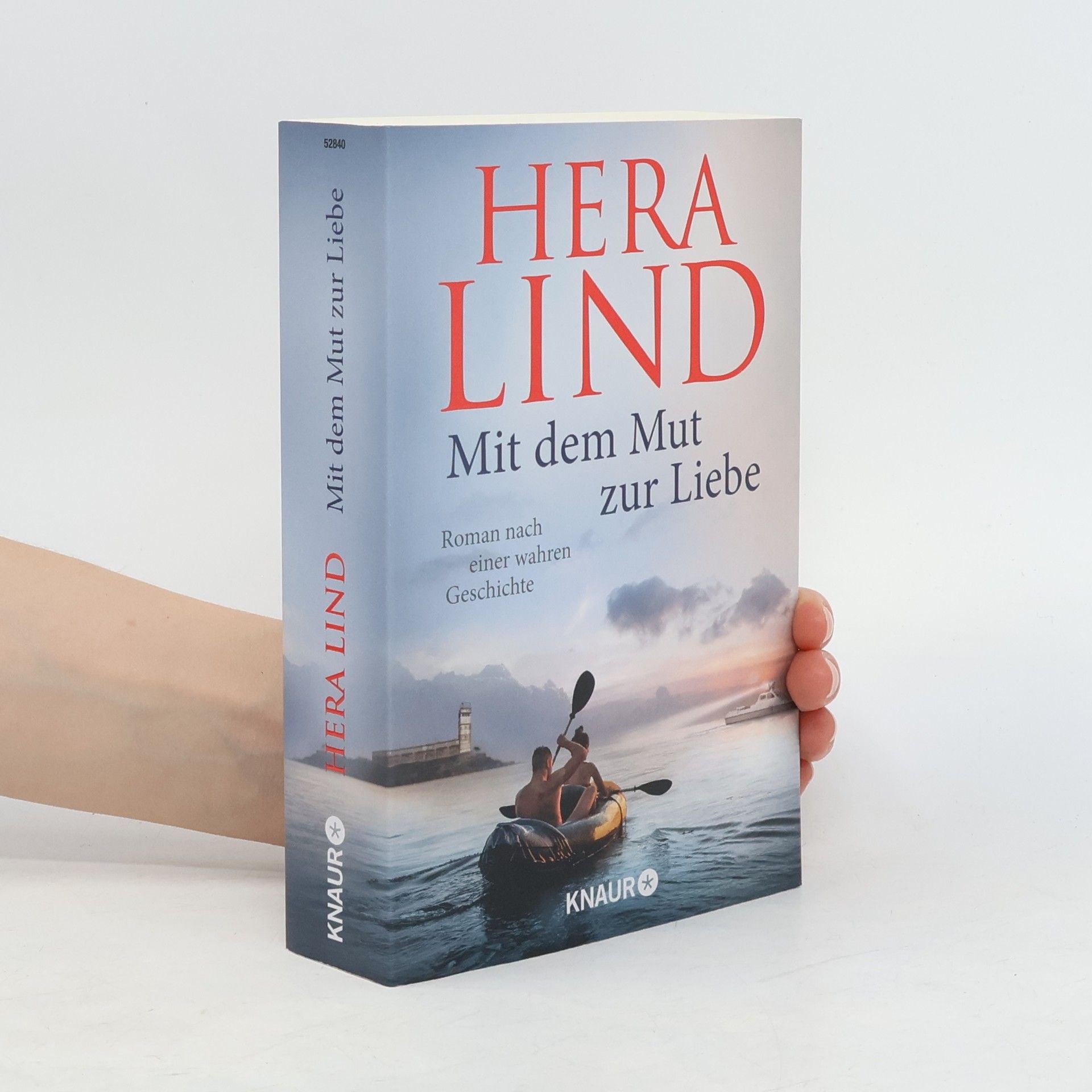 Hera Lind Mit dem Mut zur Liebe