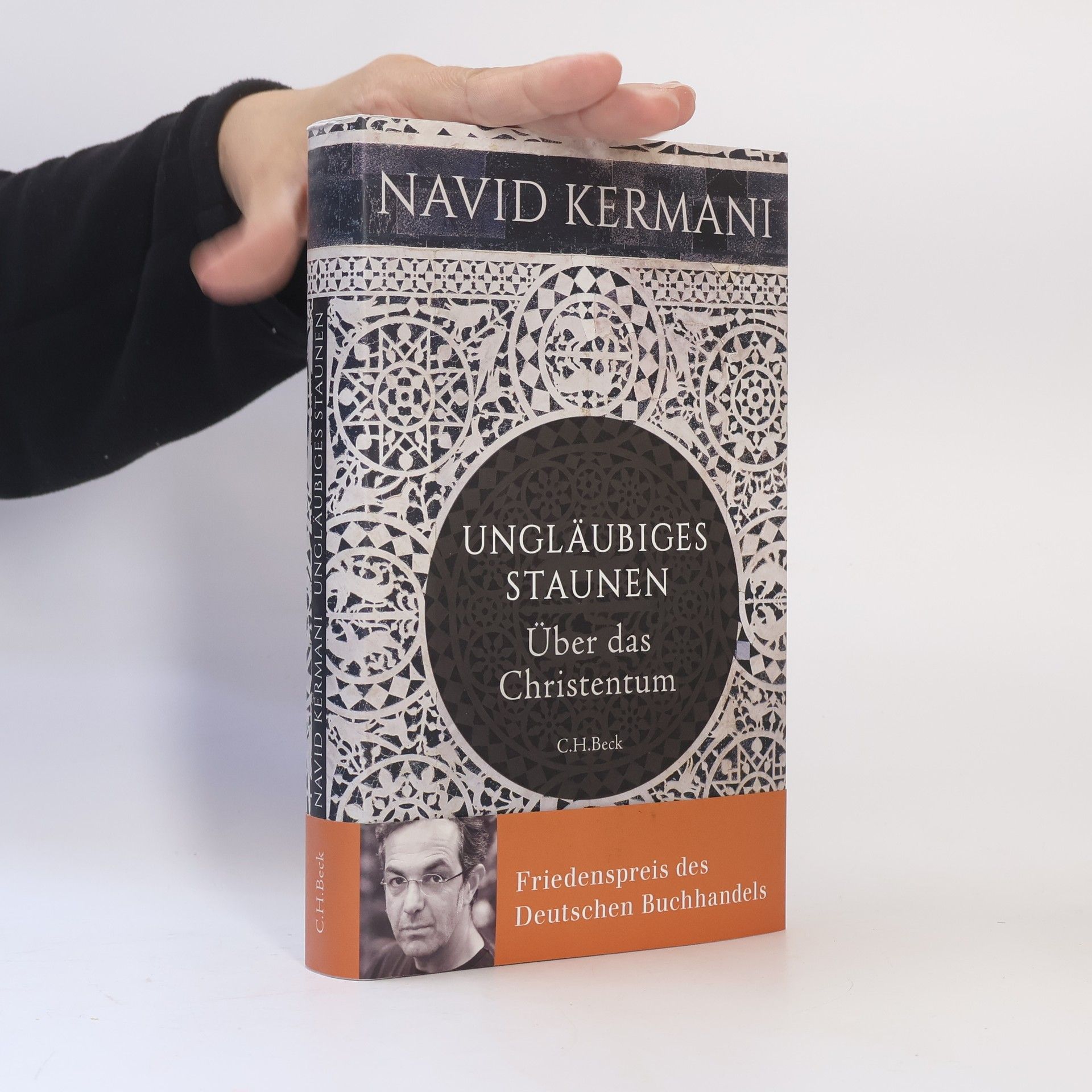 Navid Kermani Ungläubiges Staunen : über das Christentum