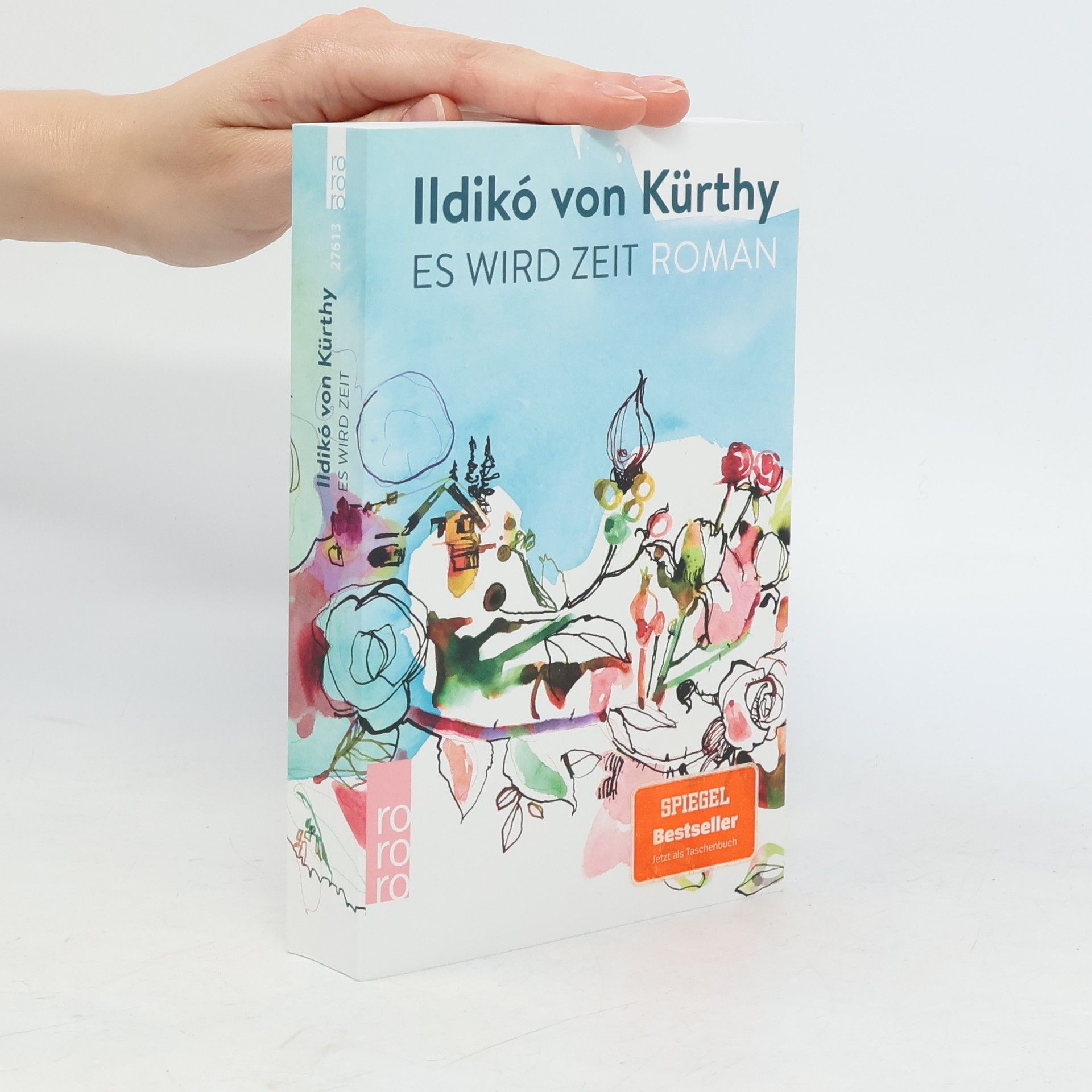 Ildikó von Kürthy Es wird Zeit
