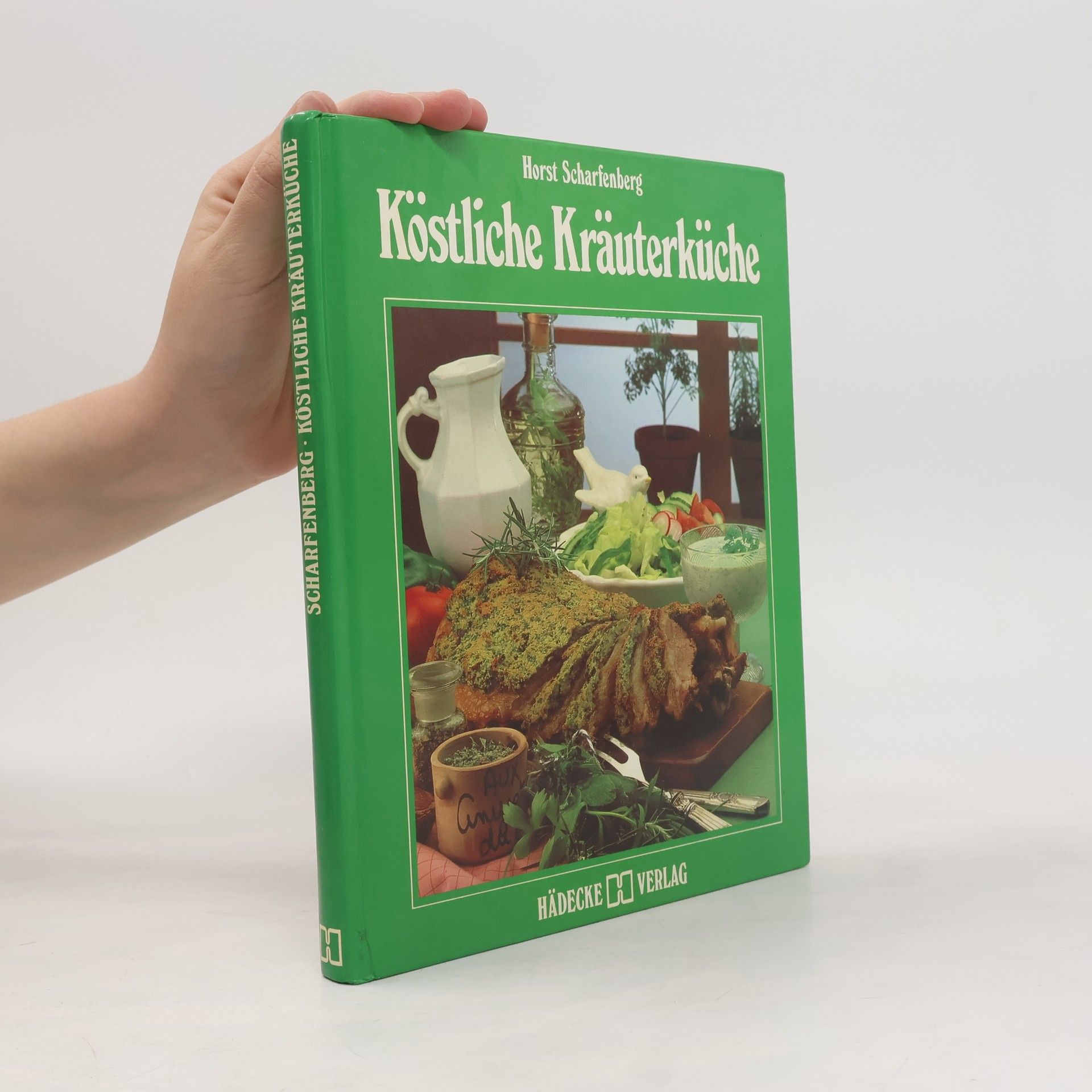 Horst Scharfenberg Köstliche Kräuterküche