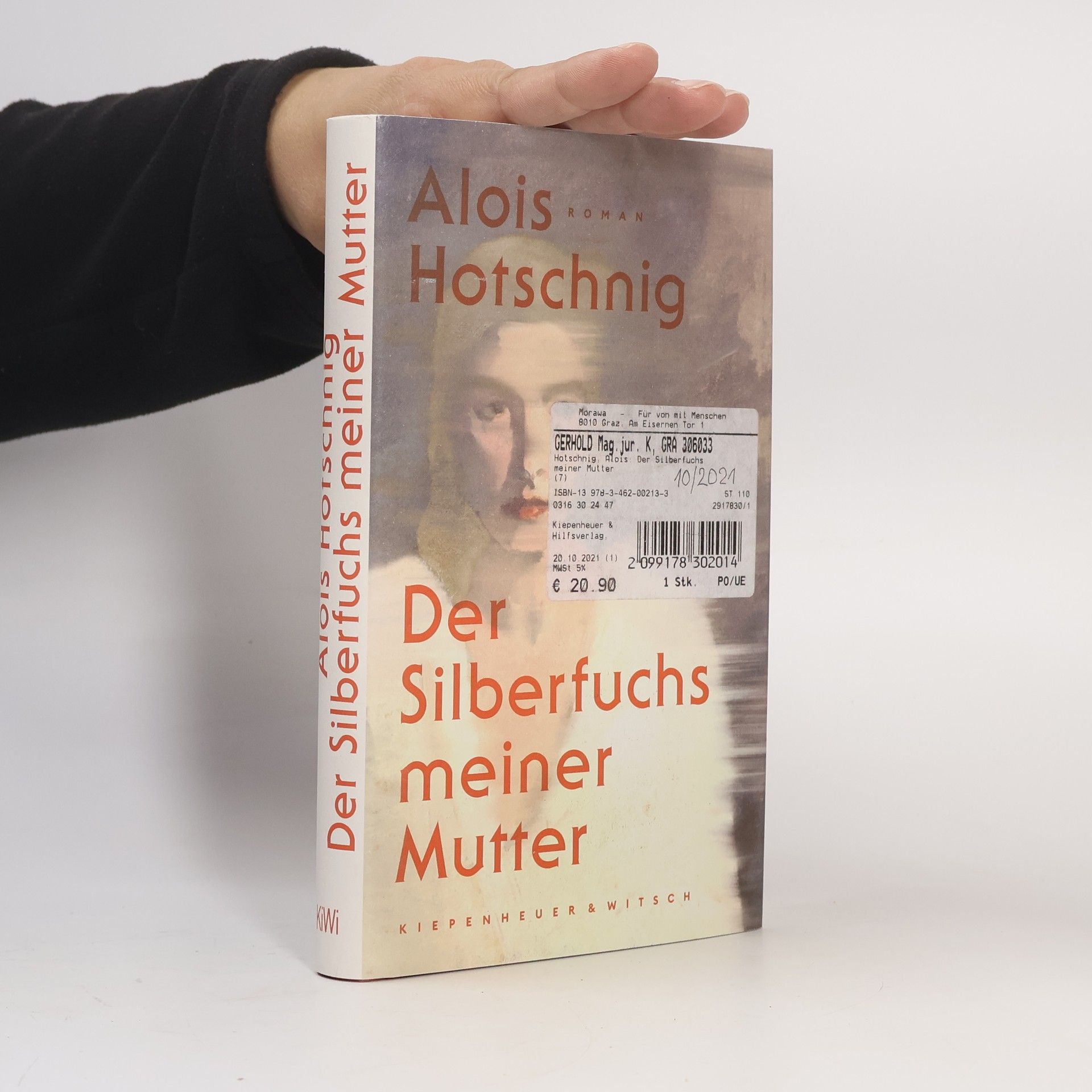 Alois Hotschnig Der Silberfuchs meiner Mutter