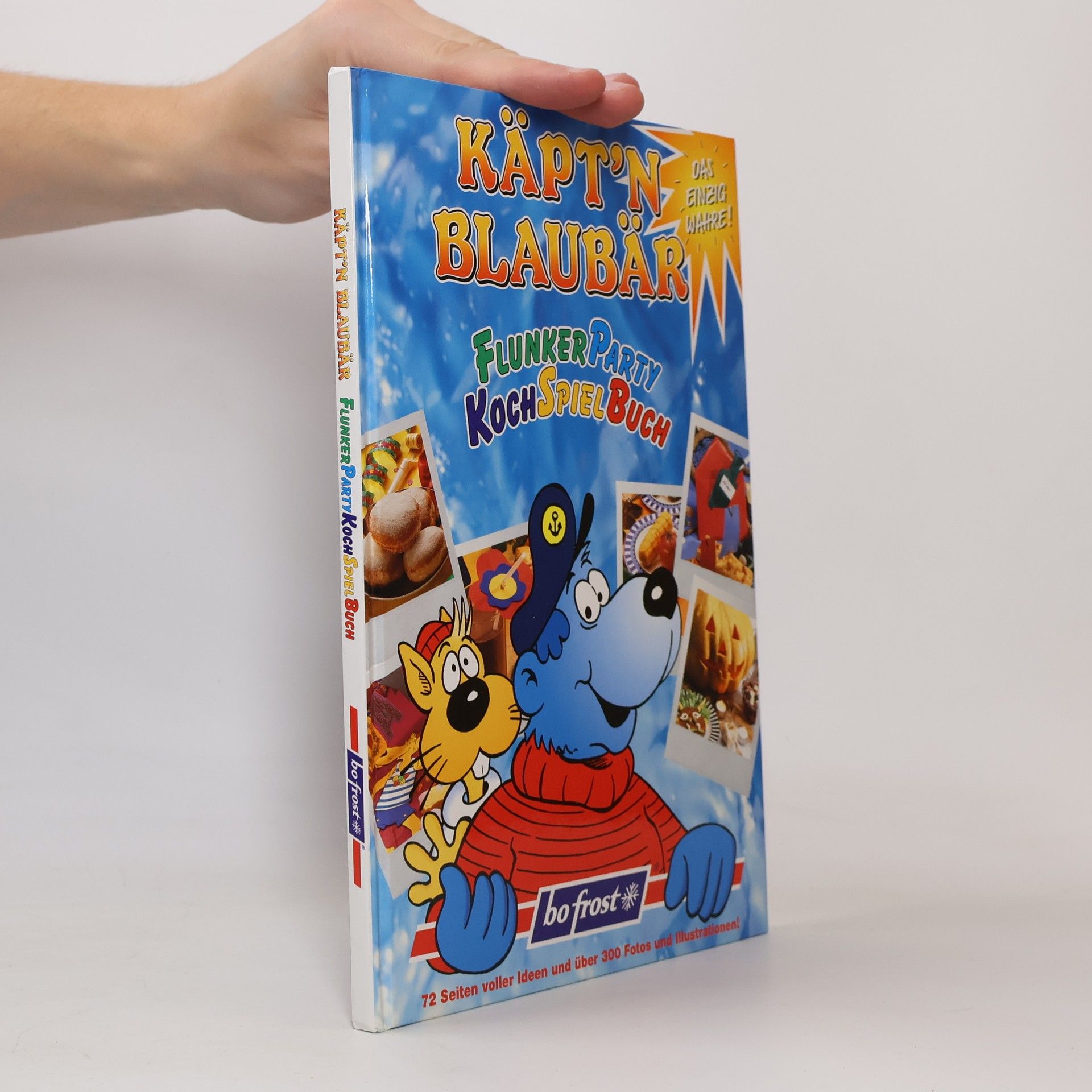 Collectif d'auteurs Käpt'n Blaubär. Flunker-Party. Koch-Spiel-Buch