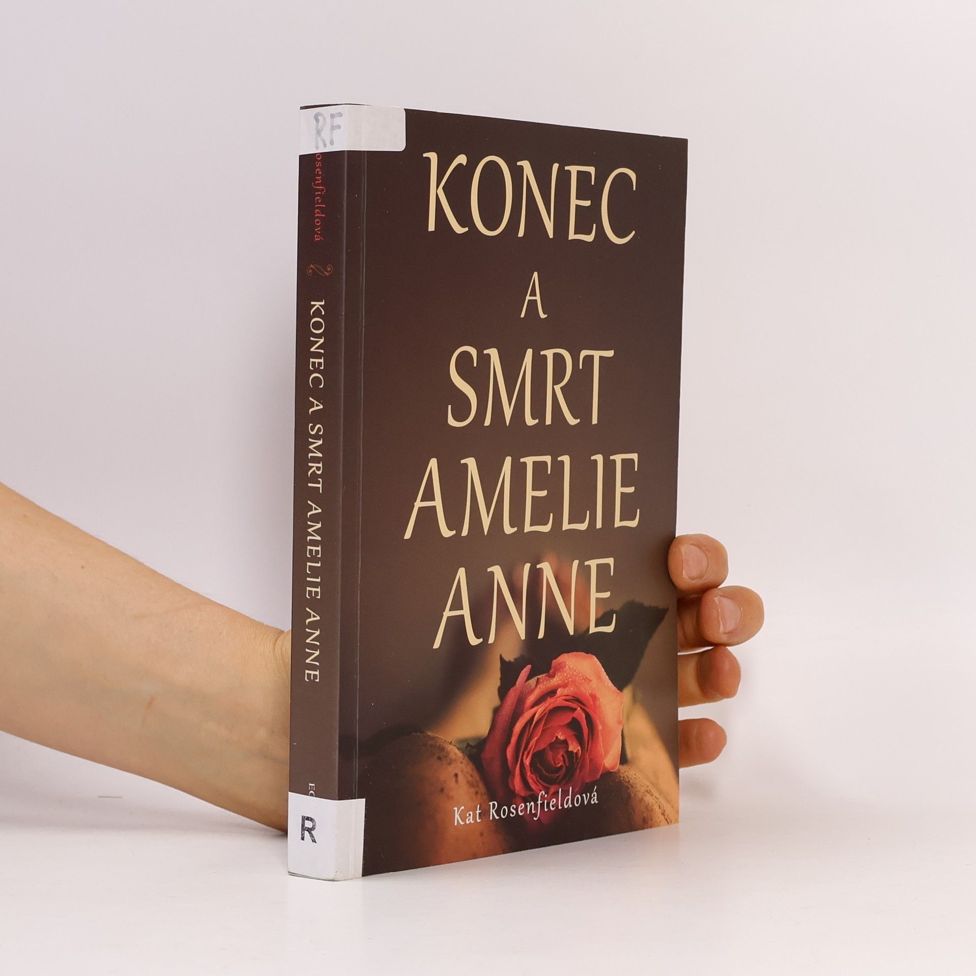 Kat Rosenfield Konec a smrt Amelie Anne