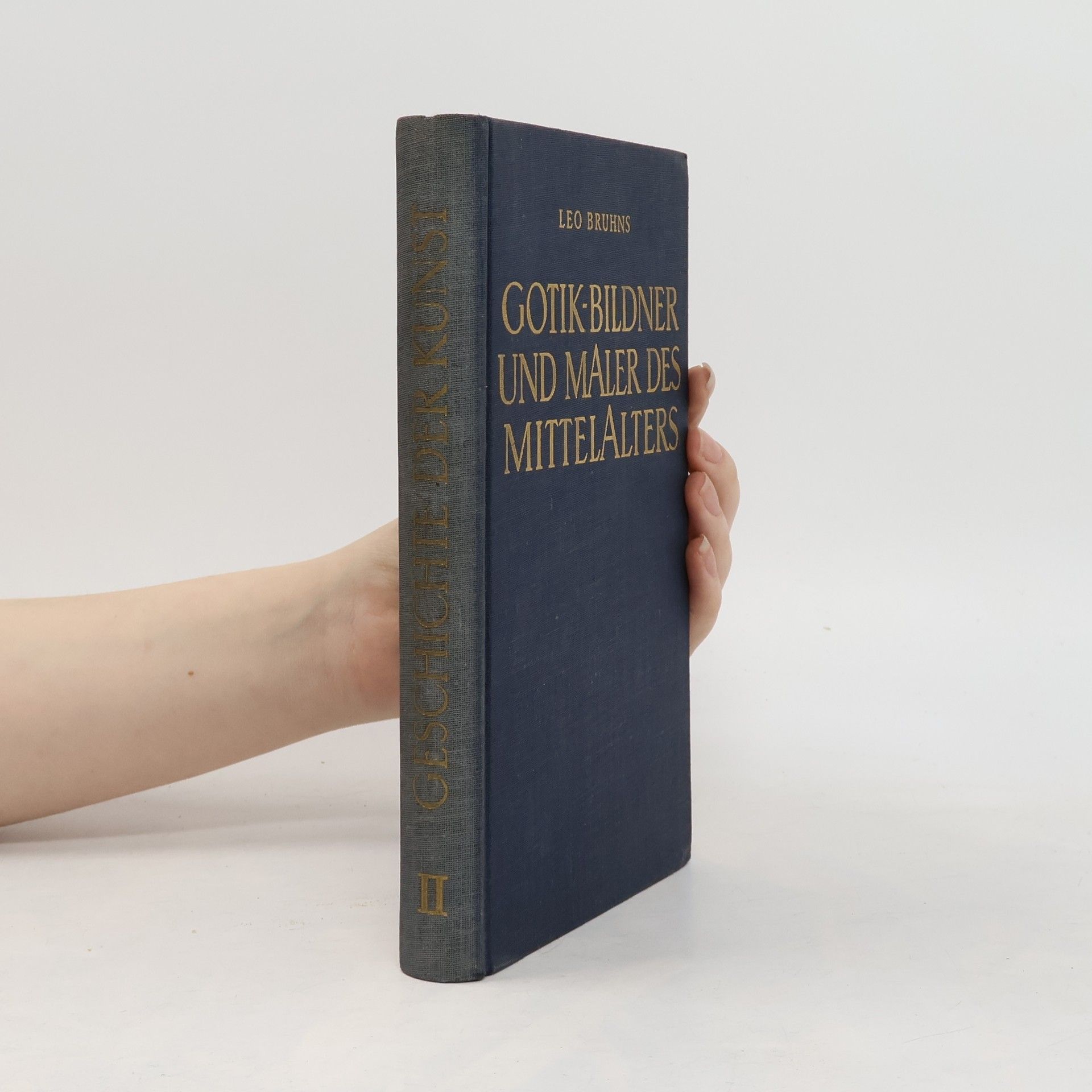 Autorenkollektiv Die Baukunst der Gotik - Bildner und Maler des Mittelalters III/IV