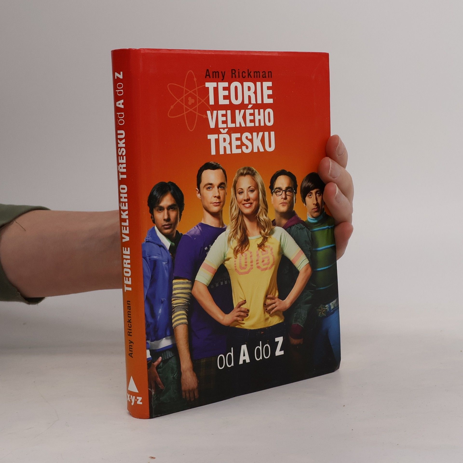 Amy Rickman Teorie velkého třesku od A do Z