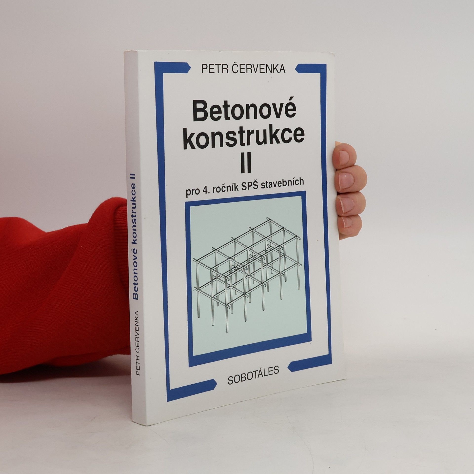 Jiří Slabý Betonové konstrukce lI pro 4. ročník SPŠ stavebních