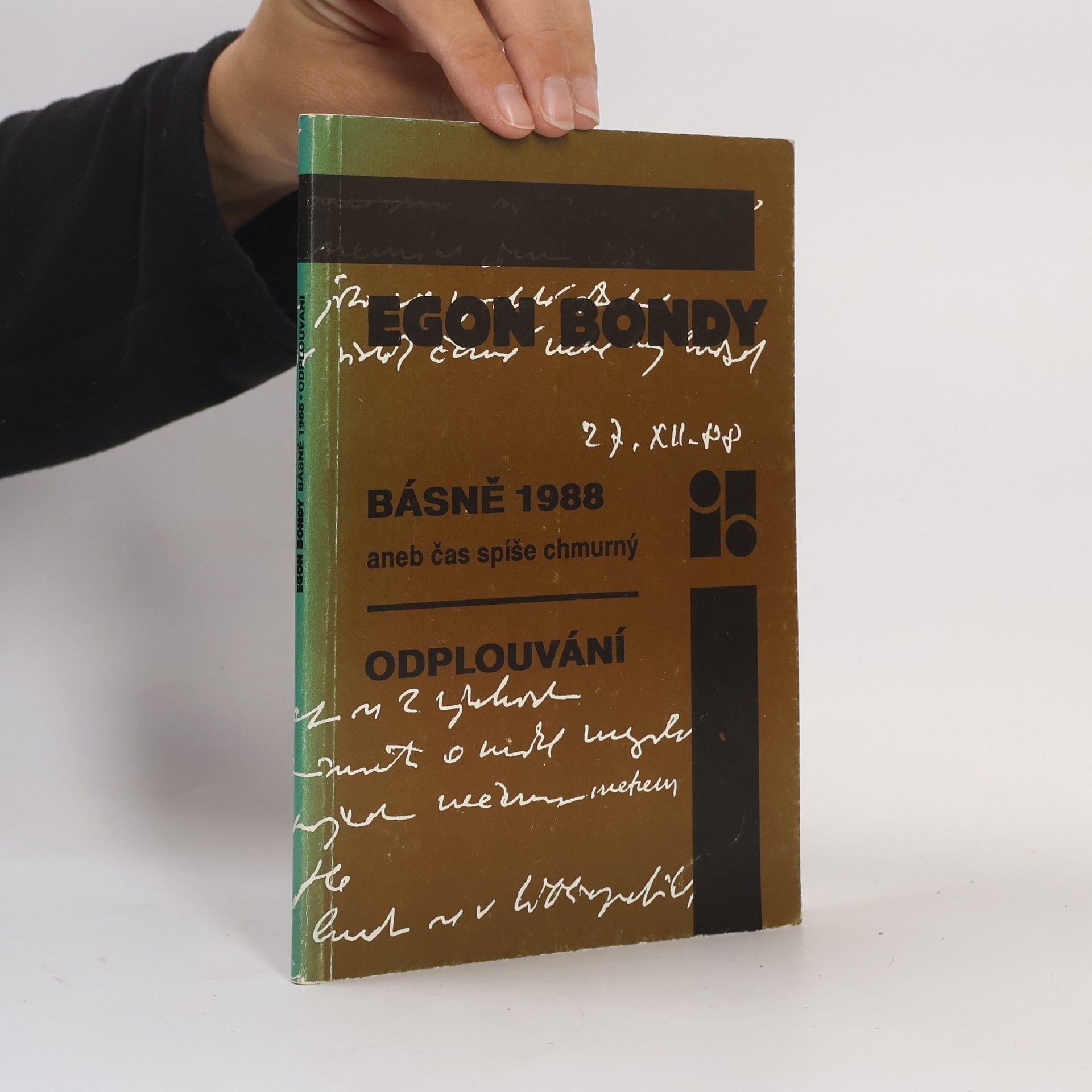 Egon Bondy Básně 1988 aneb čas spíše chmurný. Odplouvání