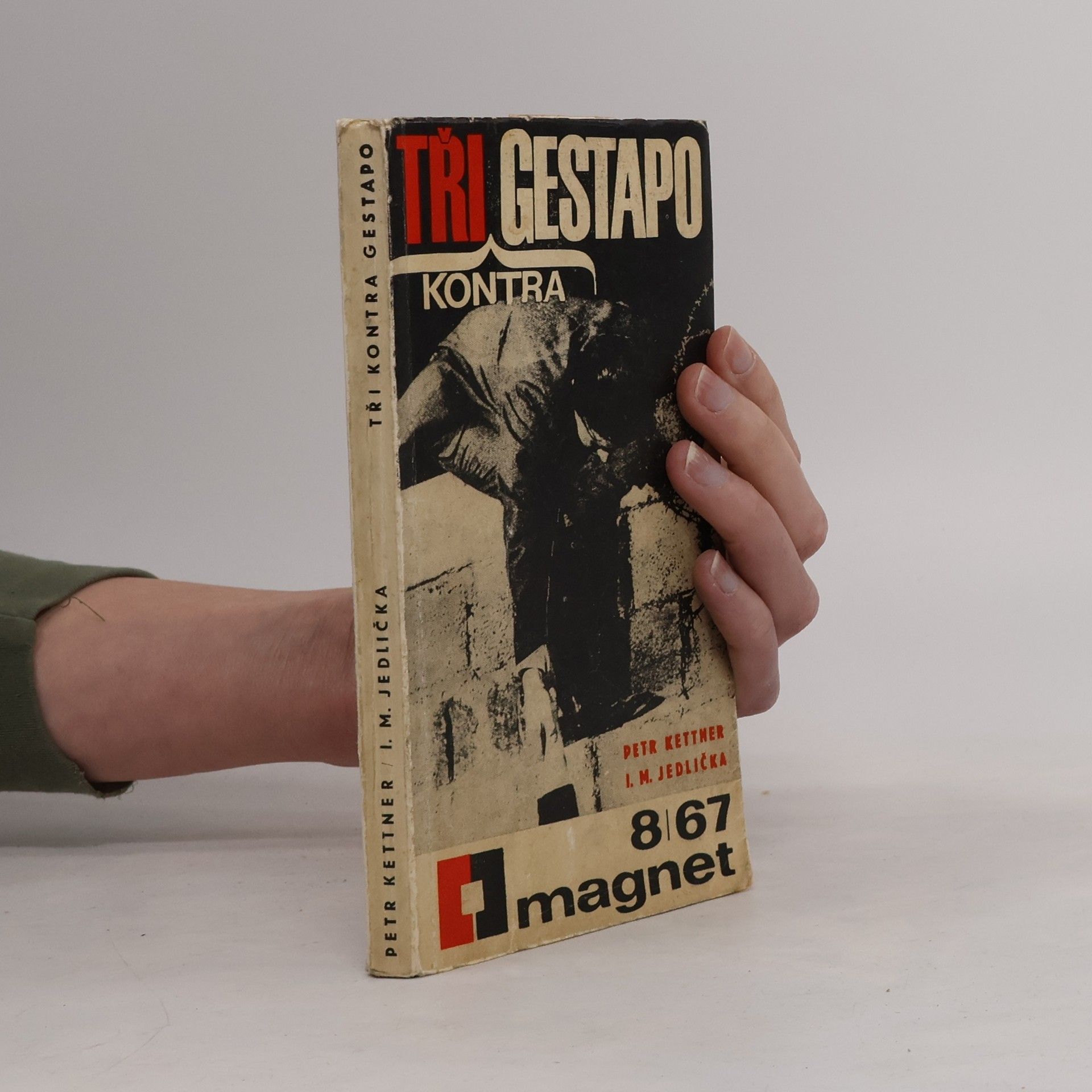 Ivan Milan Jedlička Tři kontra gestapo. Magnet 8/67