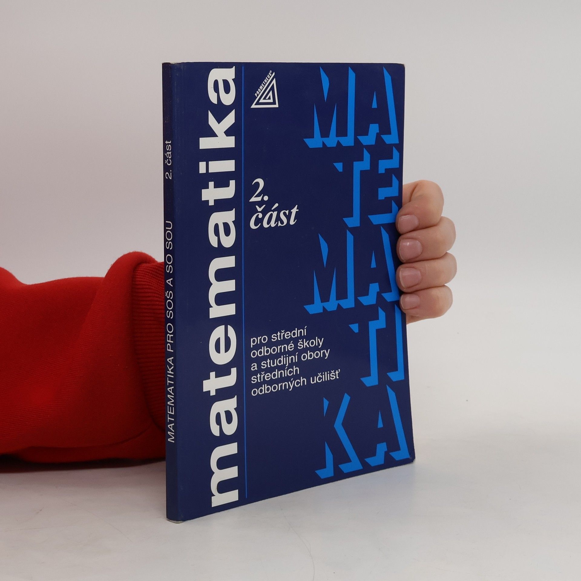 Jana Řepová Matematika pro střední odborné školy a studijní obory středních odborných učilišť 2. část