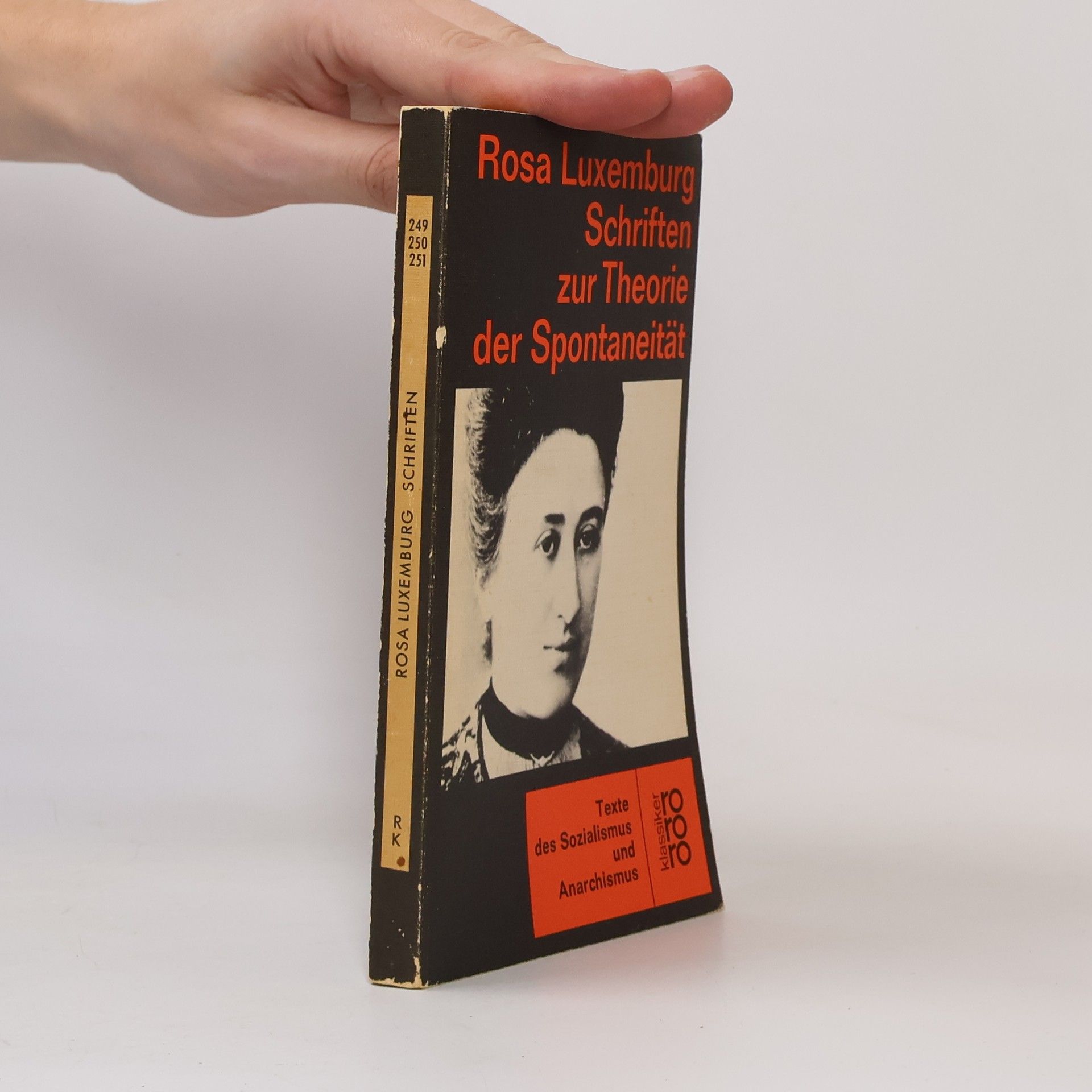Rosa Luxemburg Schriften zur Theorie der Spontaneität