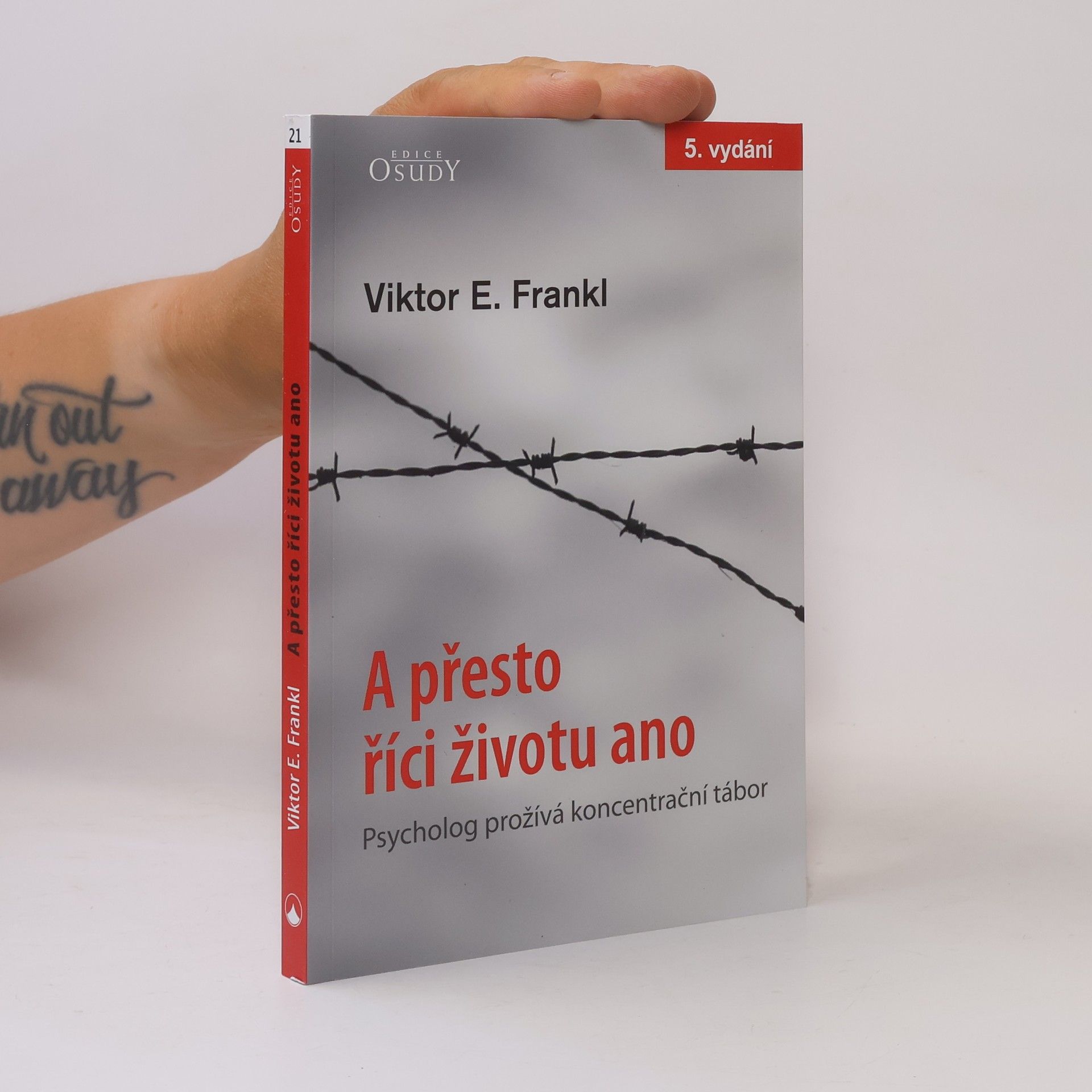 Viktor Emil Frankl A přesto říci životu ano