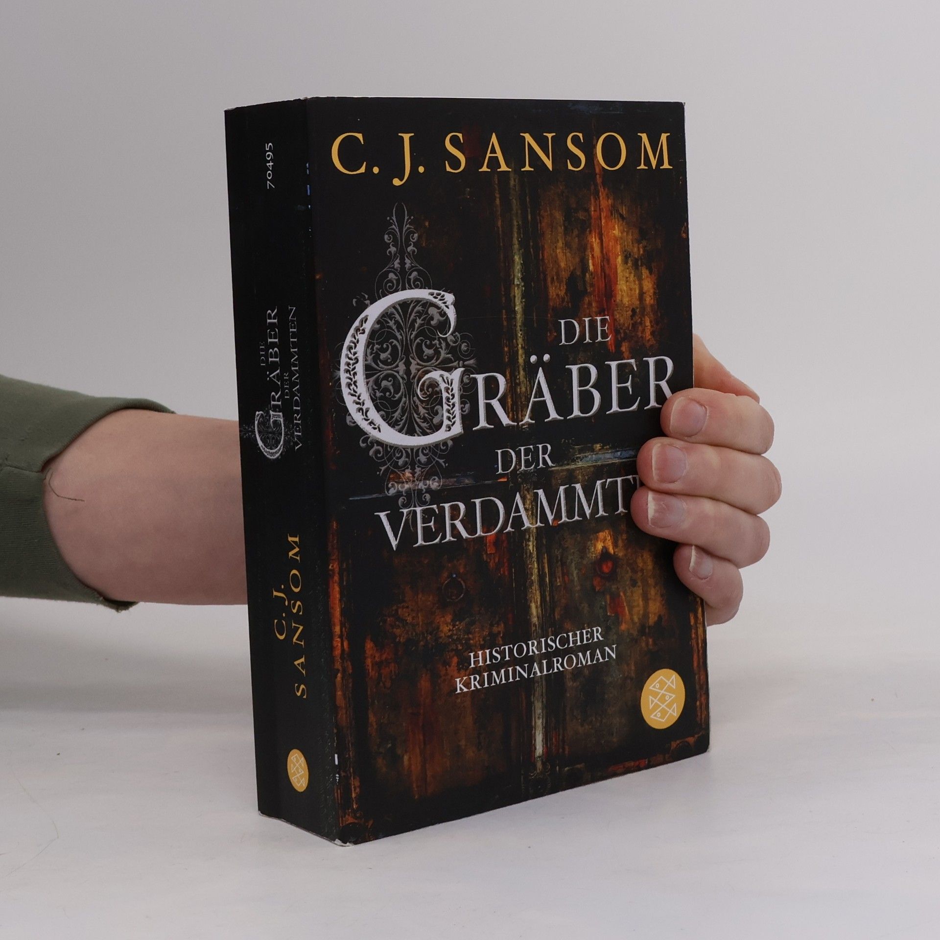 C. J. Sansom Die Gräber der Verdammten