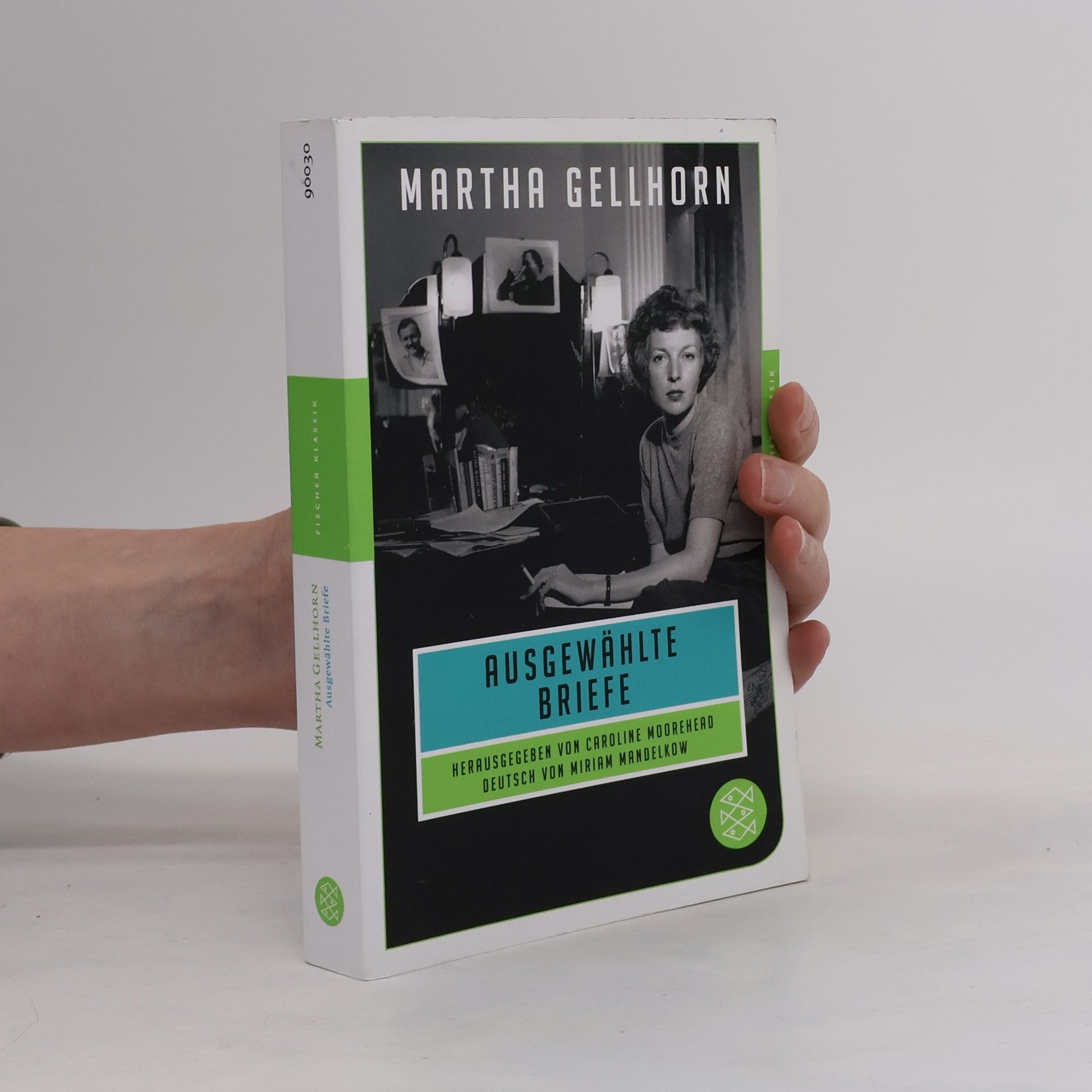 Martha Gellhorn Ausgewählte Briefe