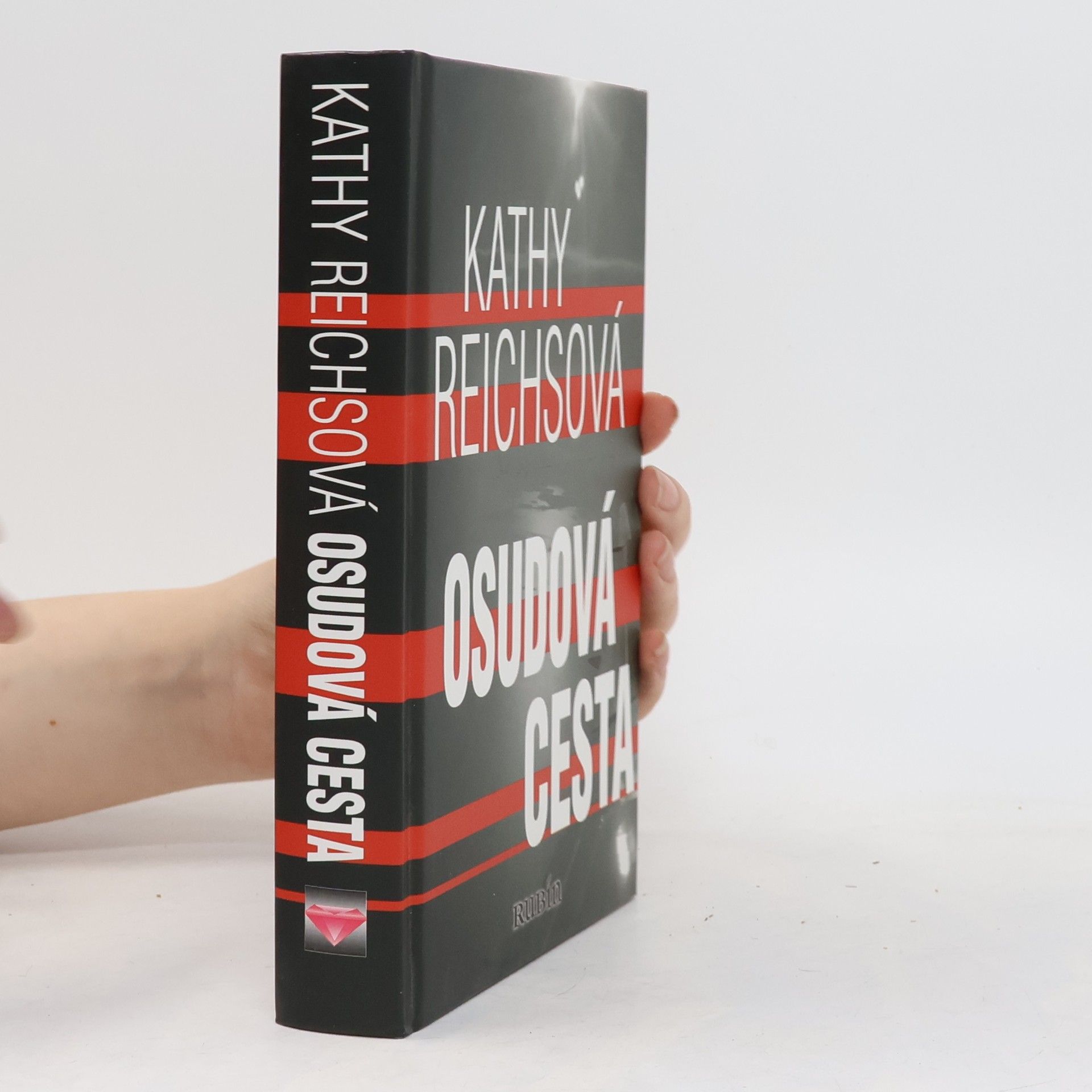 Kathy Reichs Osudová cesta