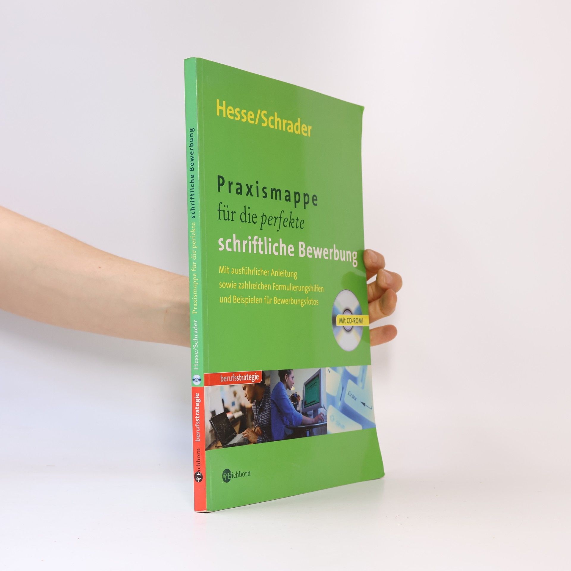 Jürgen Hesse Praxismappe für die perfekte schriftliche Bewerbung