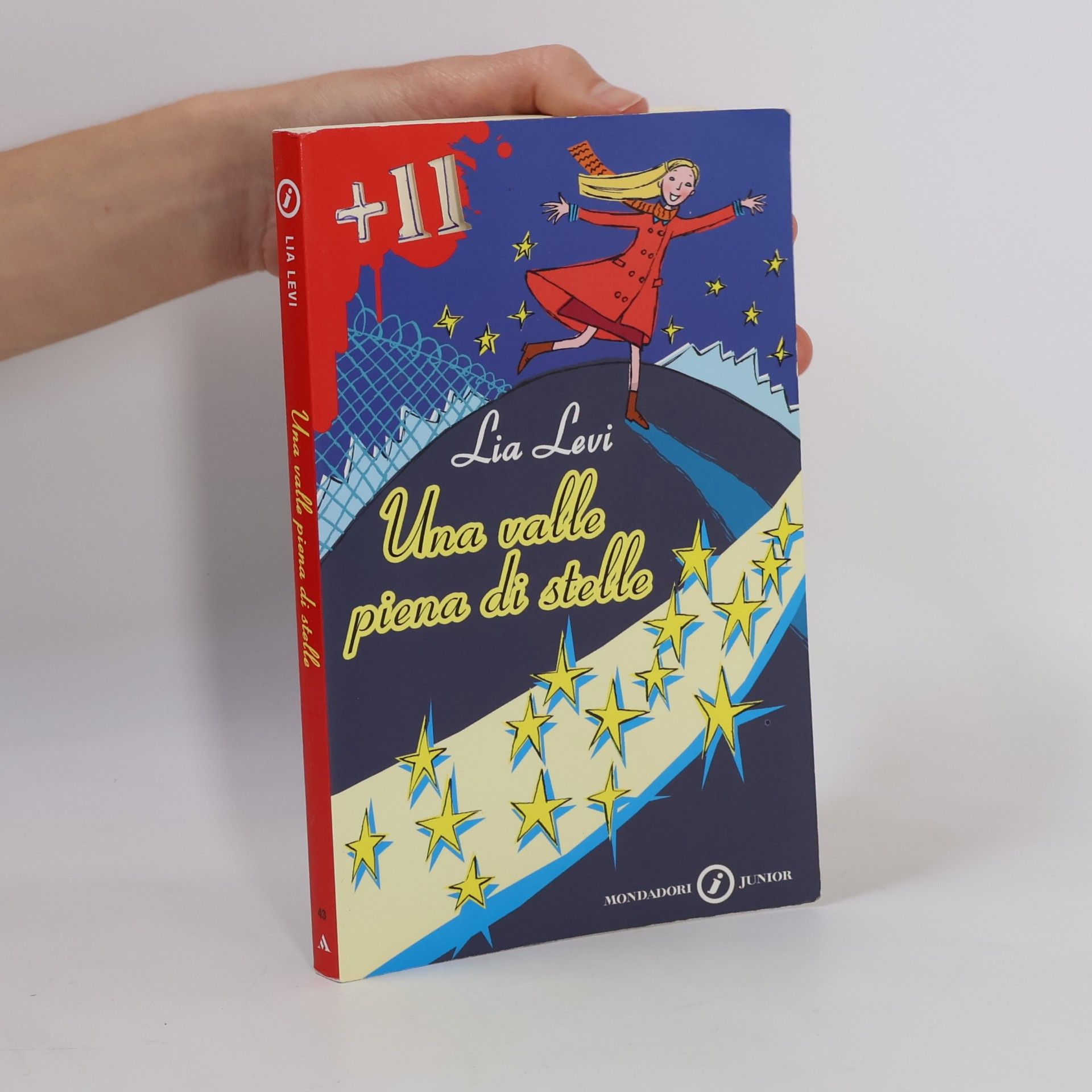 Lia Levi Junior +10 - 43: Una valle piena di stelle