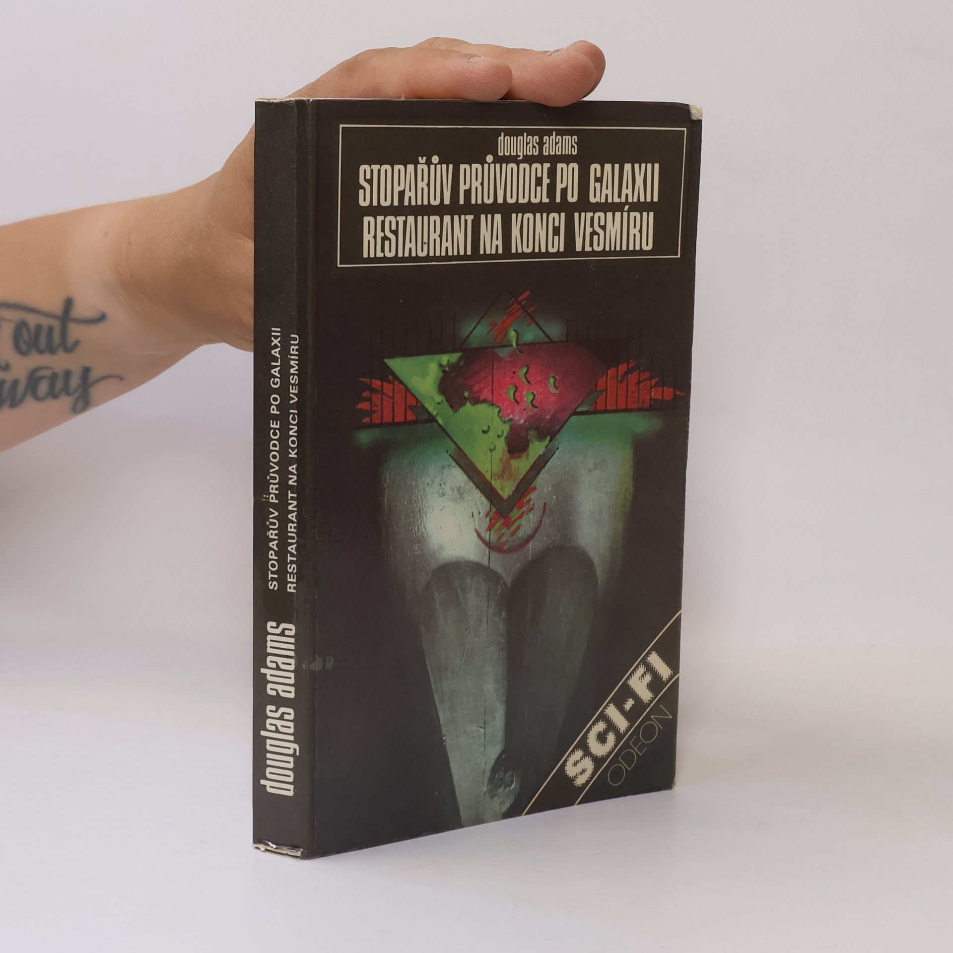 Douglas Adams Stopařův průvodce po Galaxii. Restaurant na konci vesmíru.
