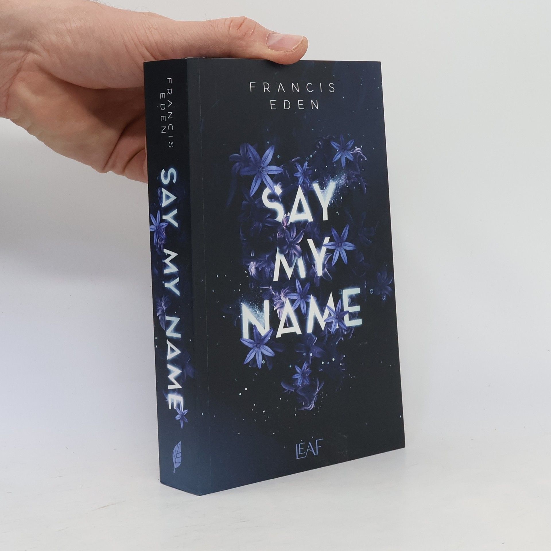 Francis Eden Say my name