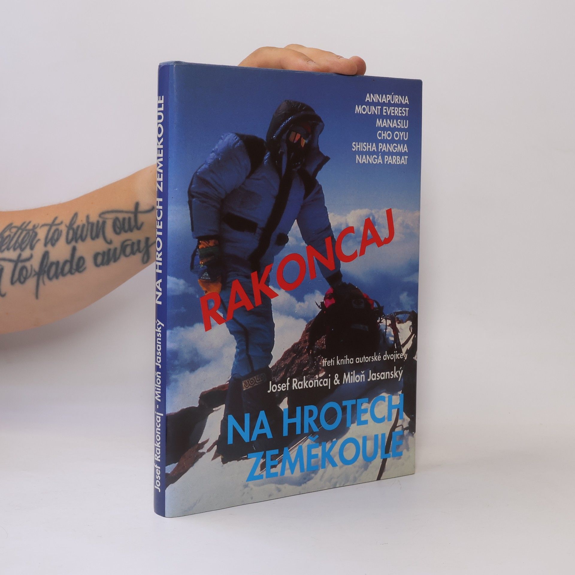 Miloň Jasanský Na hrotech zeměkoule. Annapúrna, Mount Everest, Manaslu, Cho Oyu, Shisa Pangma, Nangá Parbat
