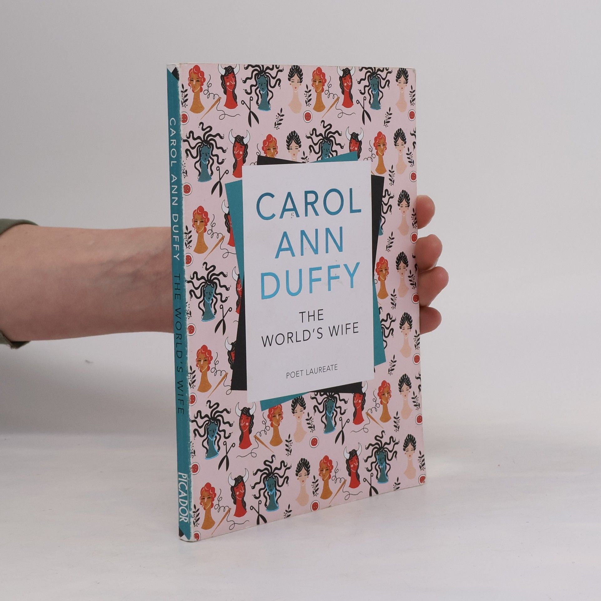 Carol Ann Duffy The World's Wife