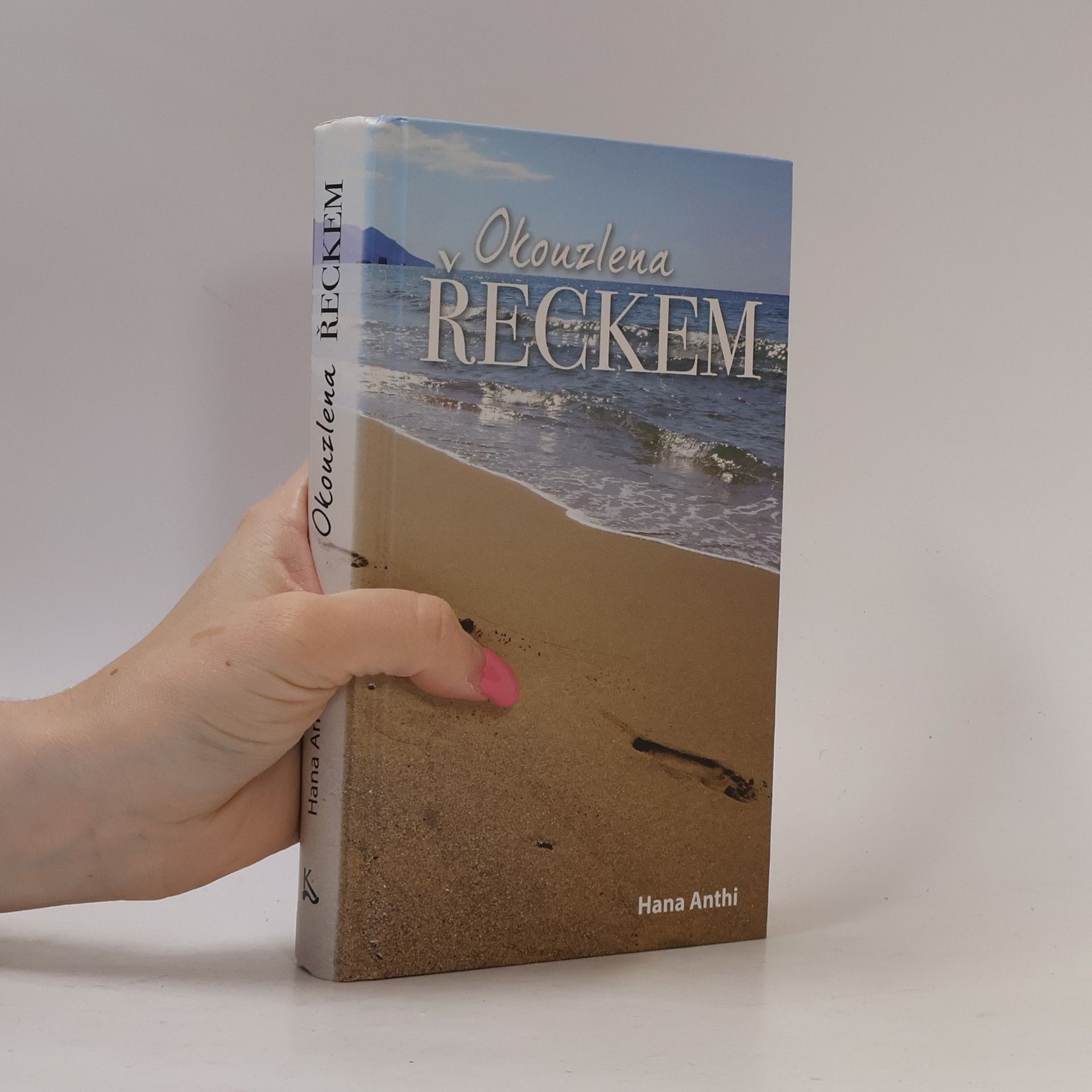 Hana Anthi Okouzlena Řeckem