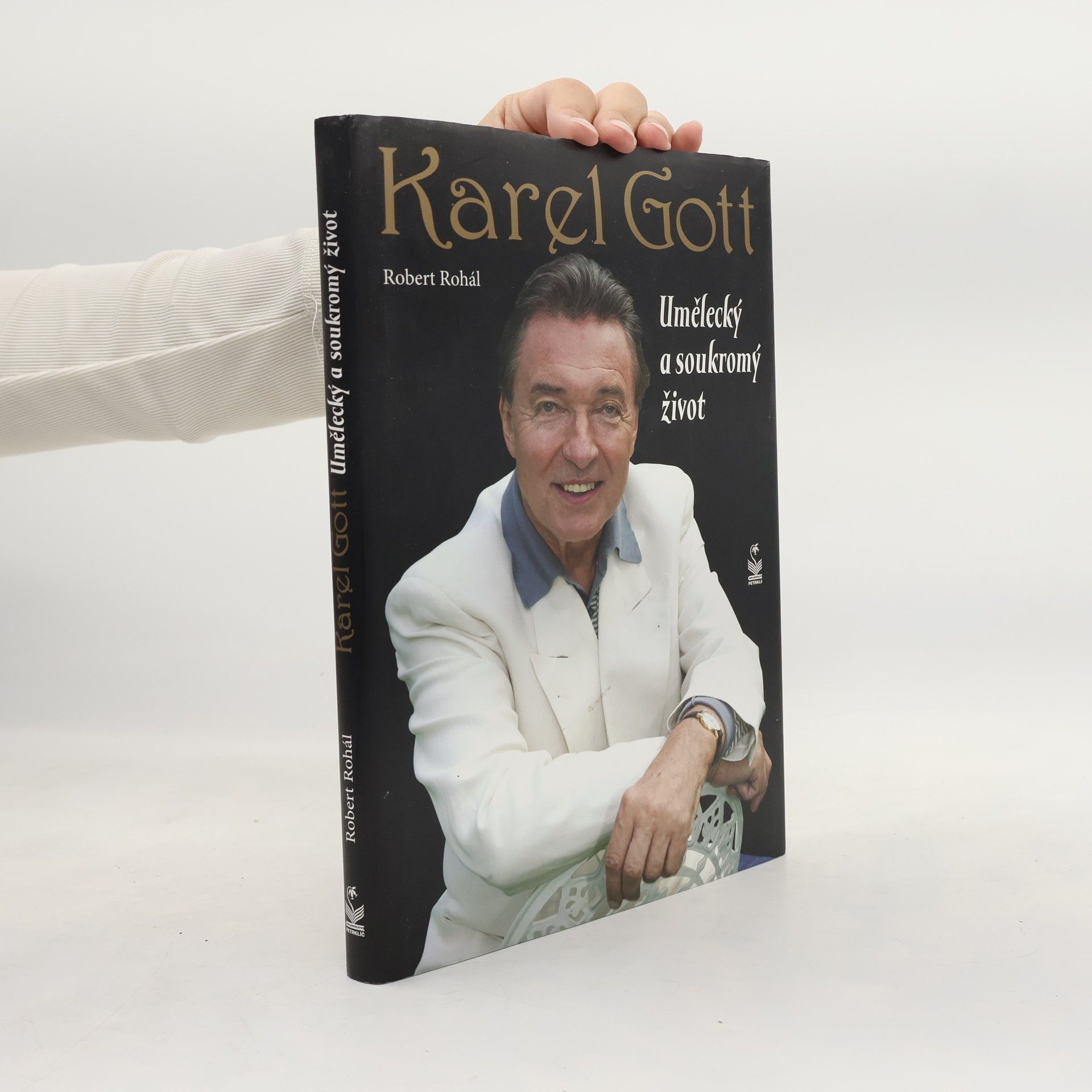 Robert Rohál Karel Gott: Umělecký a soukromý život