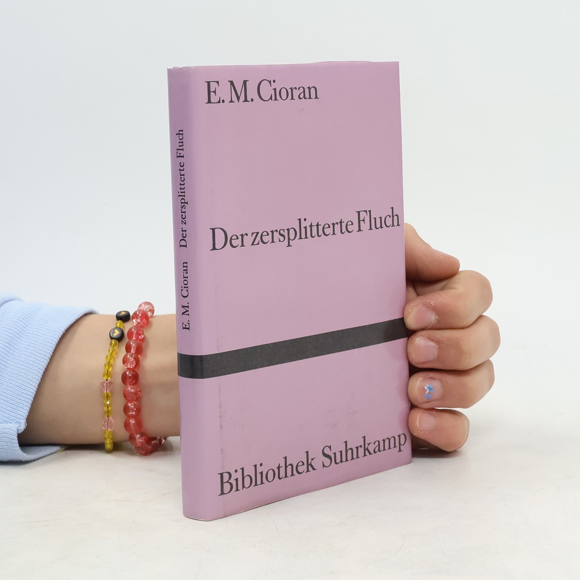 Emil Cioran Der zersplitterte Fluch