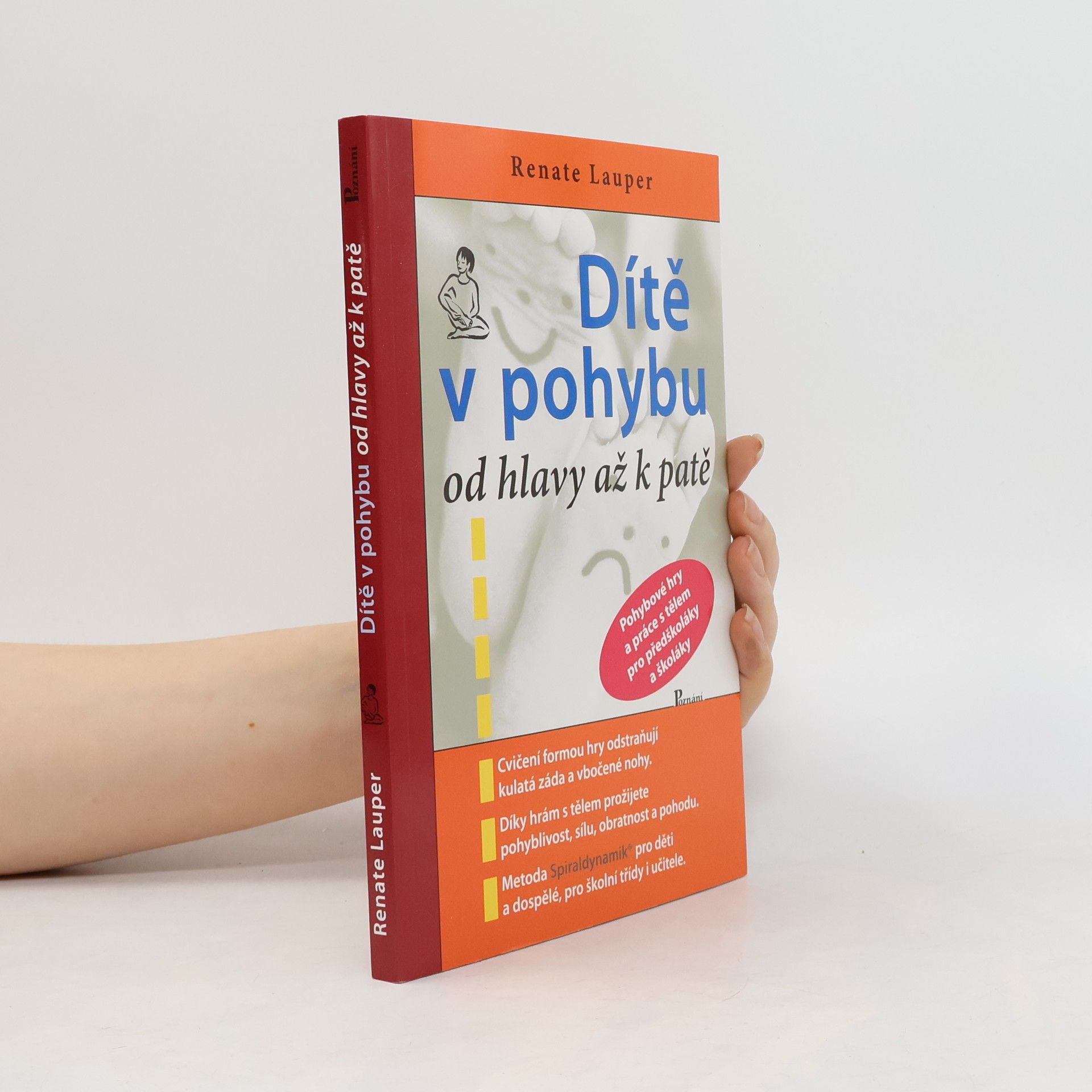 Renate Lauper Dítě v pohybu od hlavy až k patě