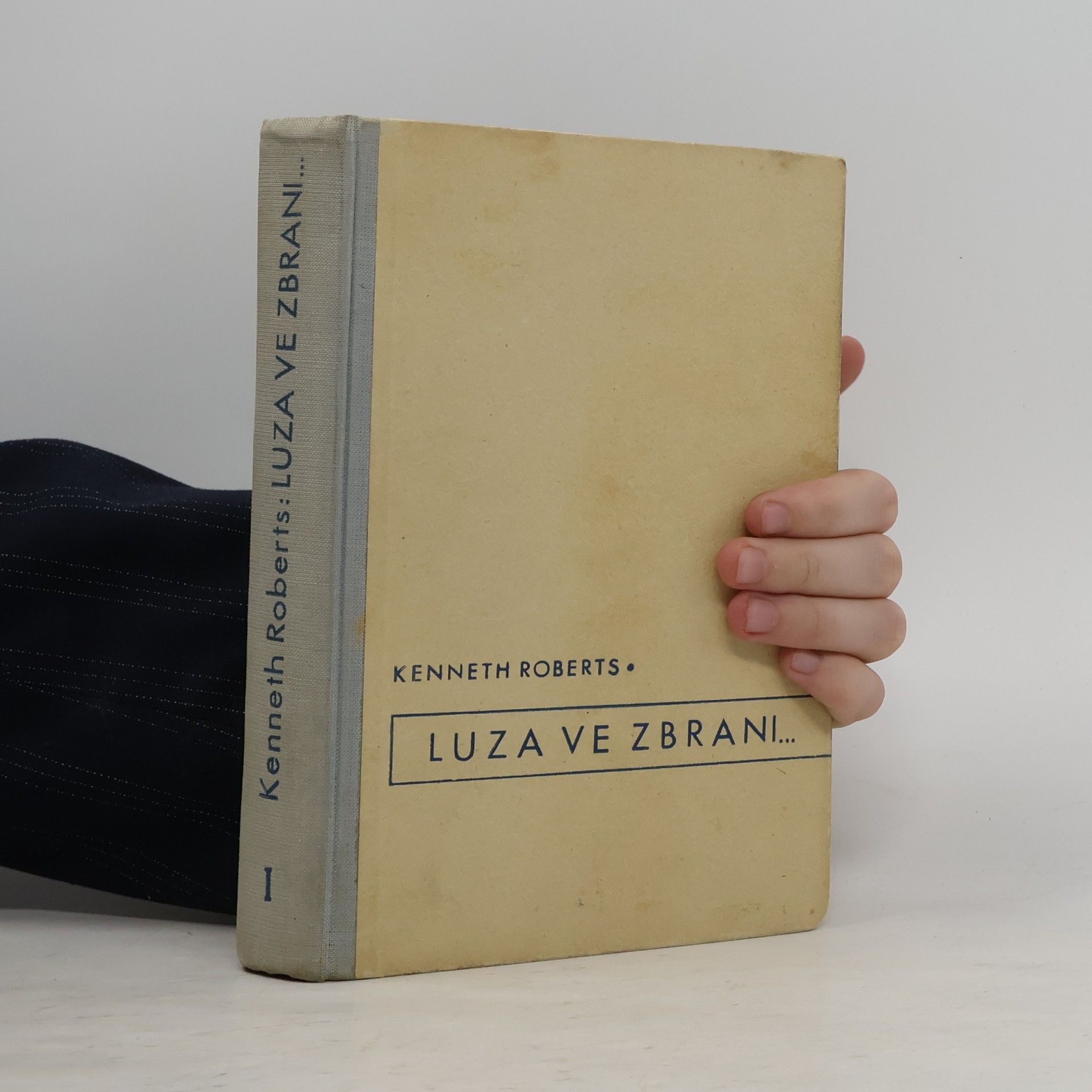 Kenneth Roberts Luza ve zbrani I.