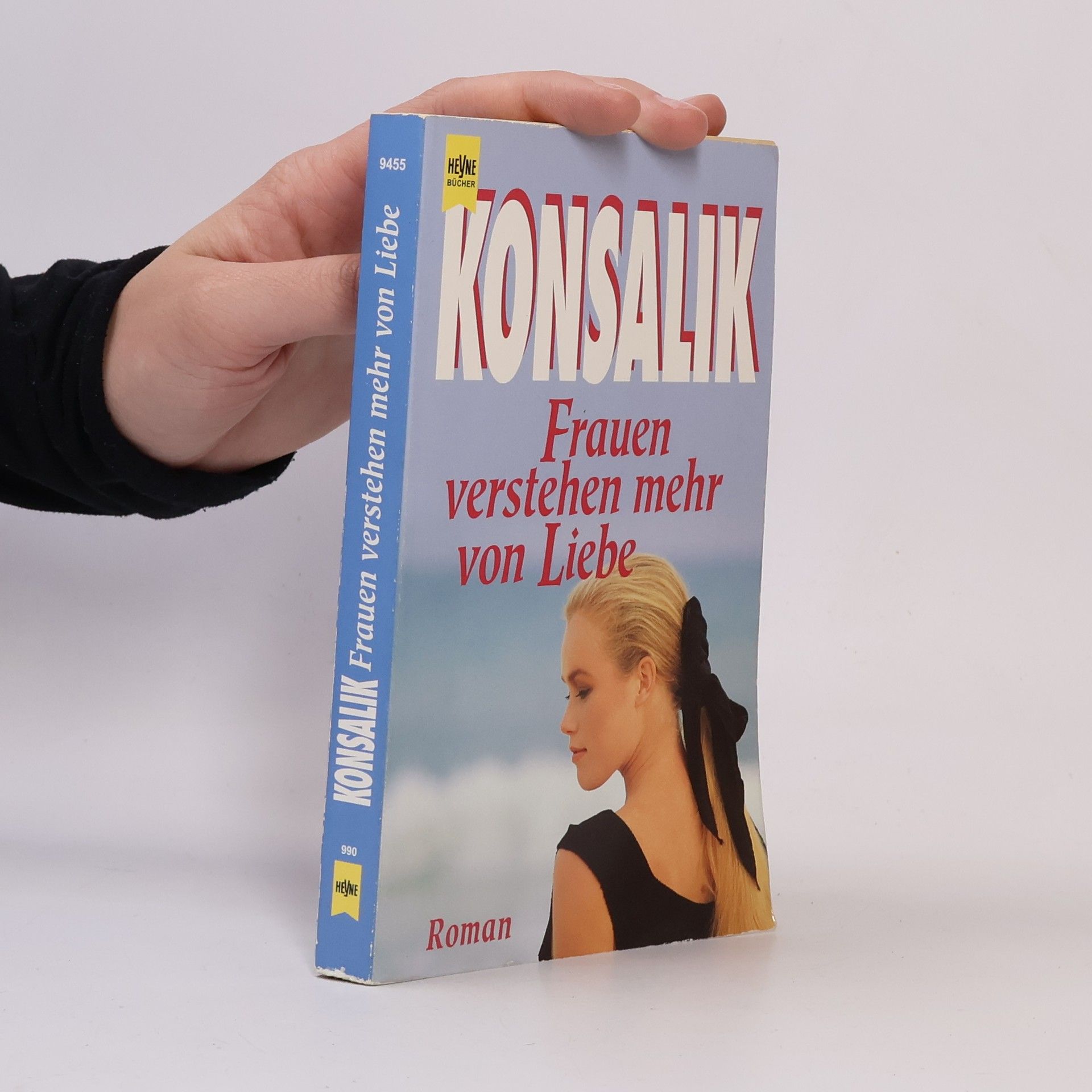 Heinz G. Konsalik Frauen verstehen mehr von Liebe.